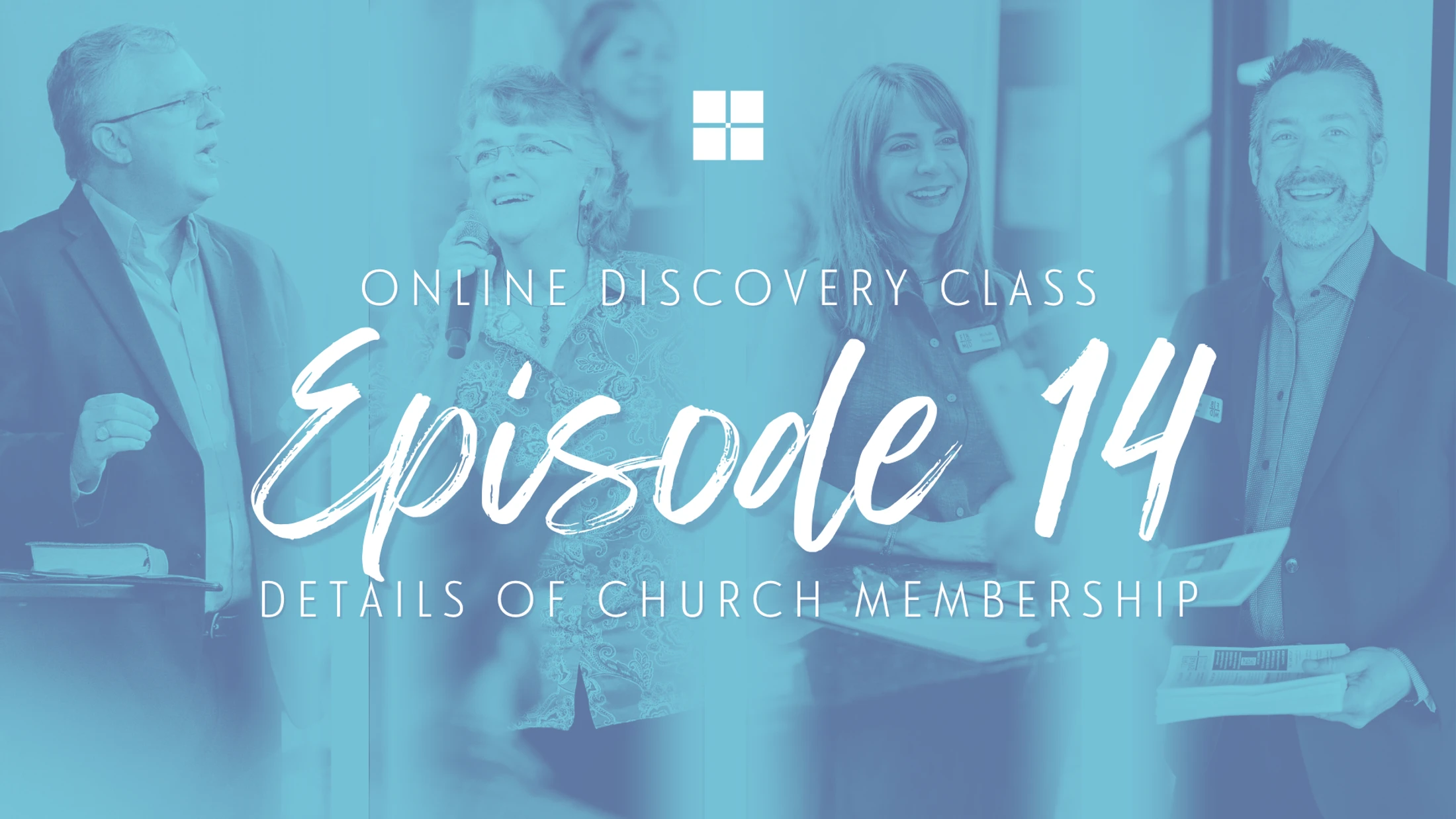 Episode 14: Details of Church Membership