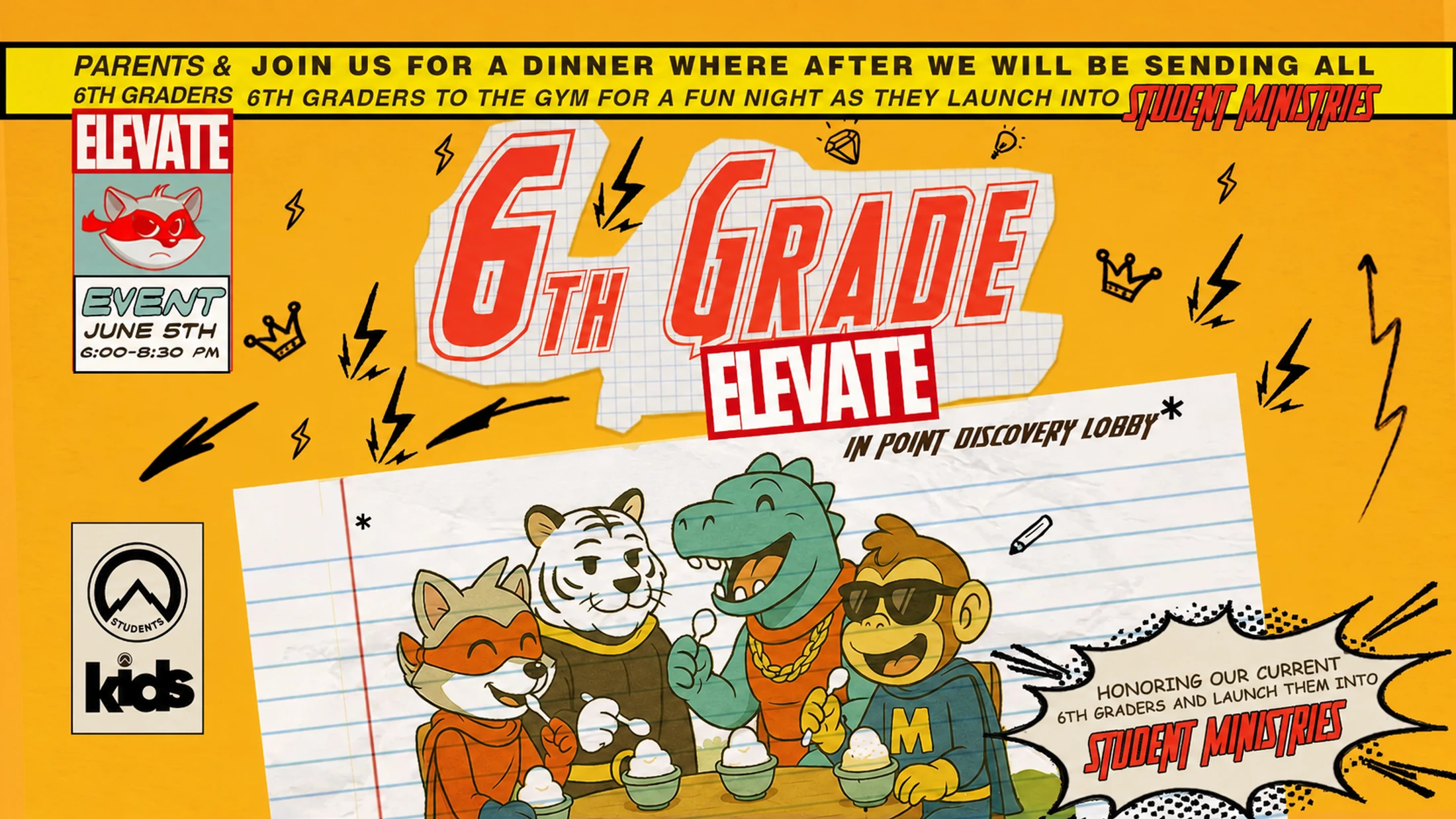 A colorful event poster for '6th Grade Elevate' on June 5th, featuring cartoon superhero animals and details about launching into Student Ministries.