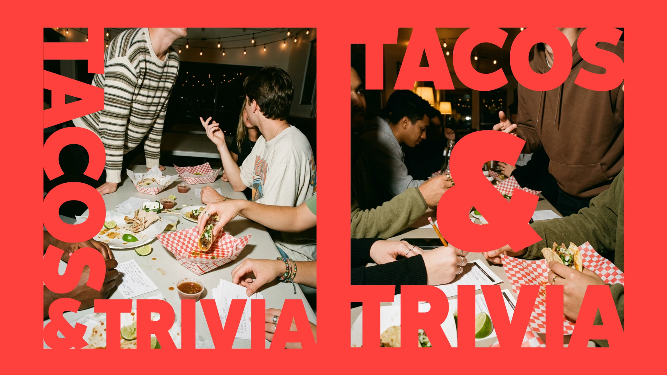A graphic promoting a 'Tacos & Trivia' event, showing two photos of young adults eating tacos and playing a game together around a table.