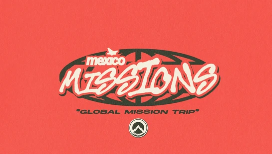A graphic with a red background featuring the words 'Mexico Missions' in a stylized white and black font over a globe graphic.