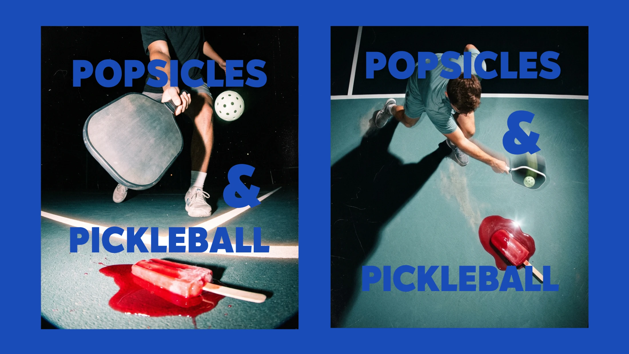 A diptych graphic with two images of people playing pickleball. On both courts, a red popsicle is melting. Bold blue text reads 'Popsicles & Pickleball'.