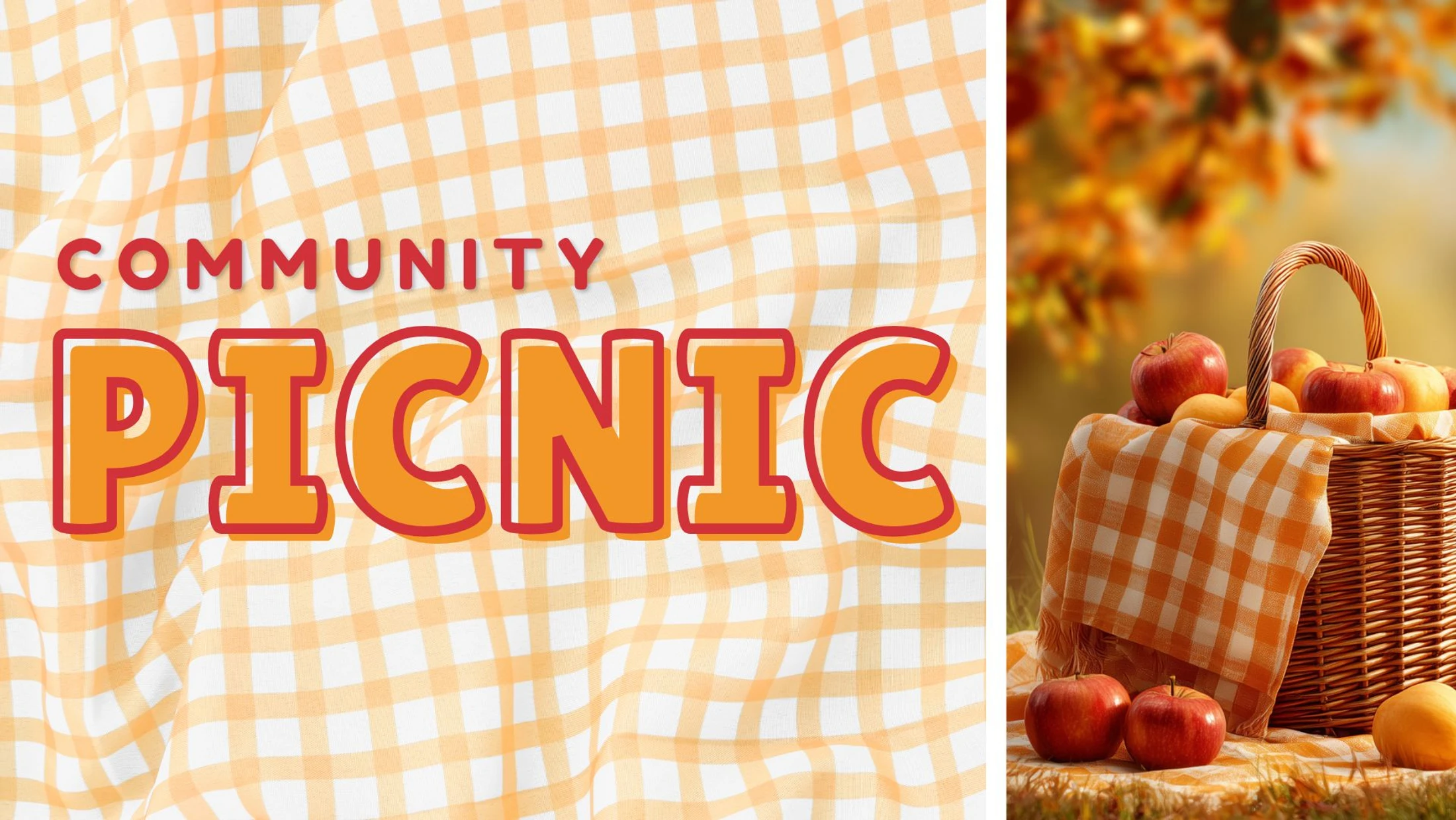 A graphic for a Community Picnic with text on a gingham background and a photo of a picnic basket filled with apples in an autumn setting.