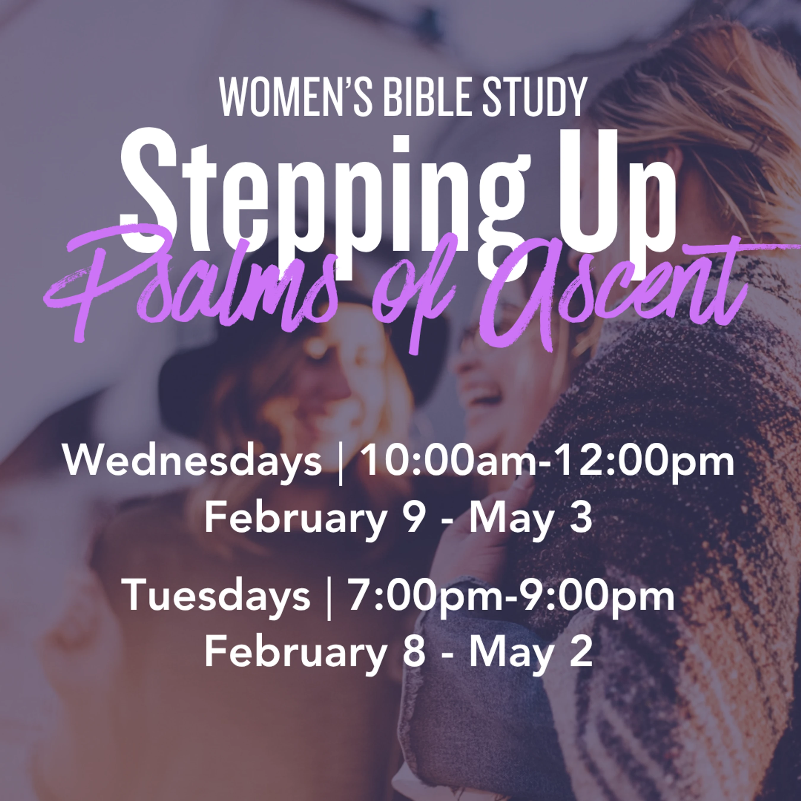 Stepping Up: Psalms of Ascent