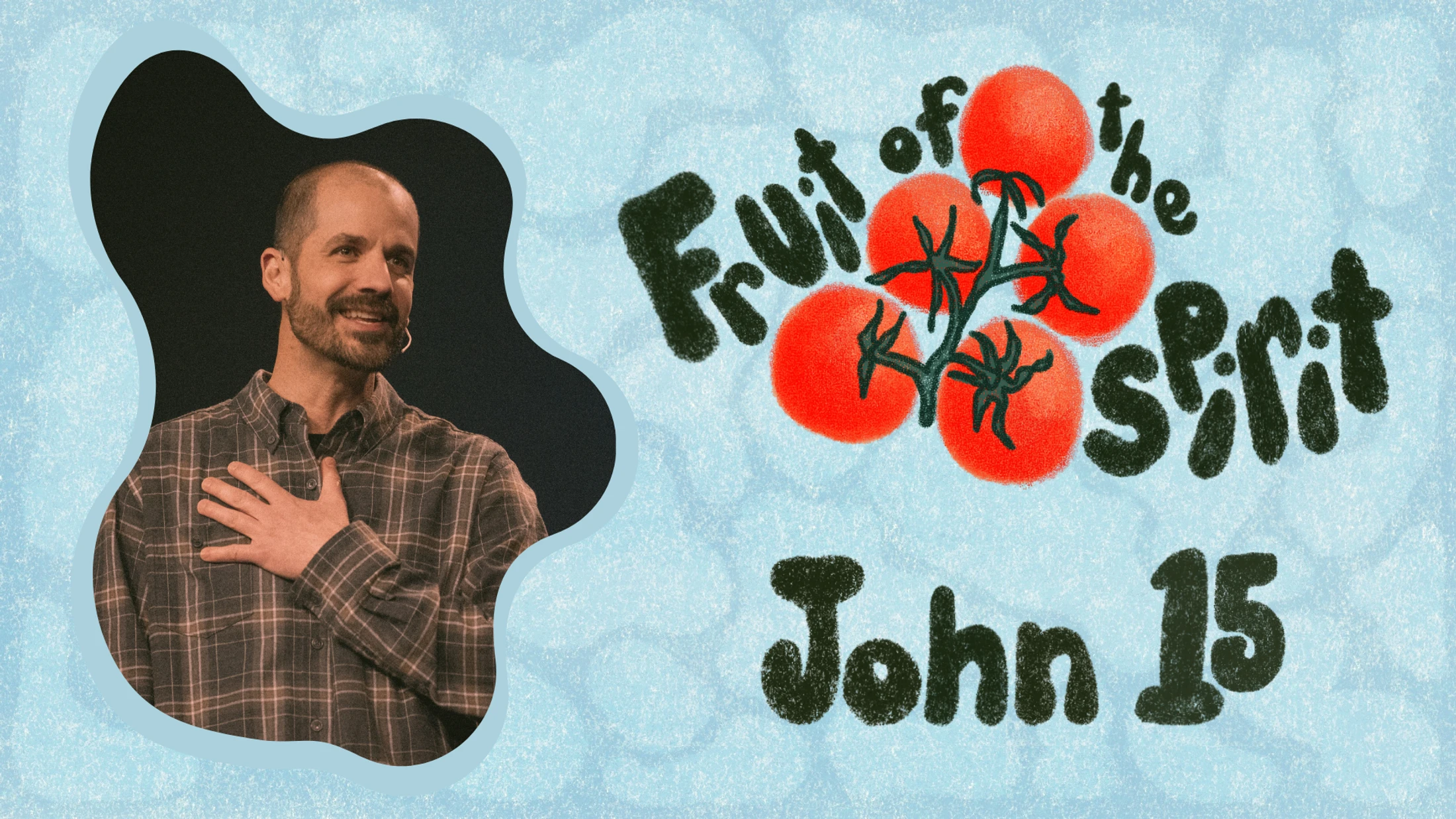 Fruit of the Spirit: John 15