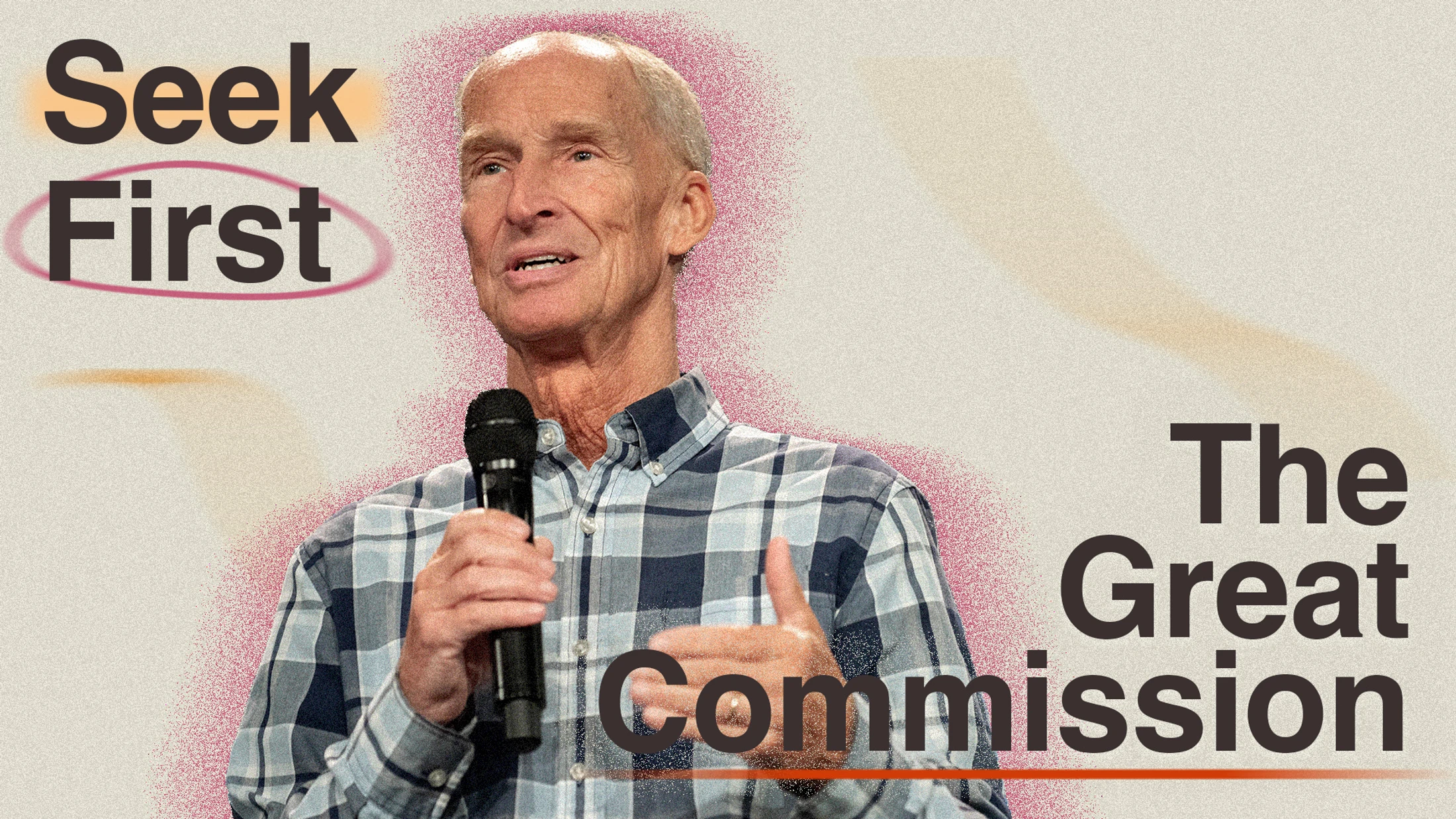 Seek First: The Great Commission