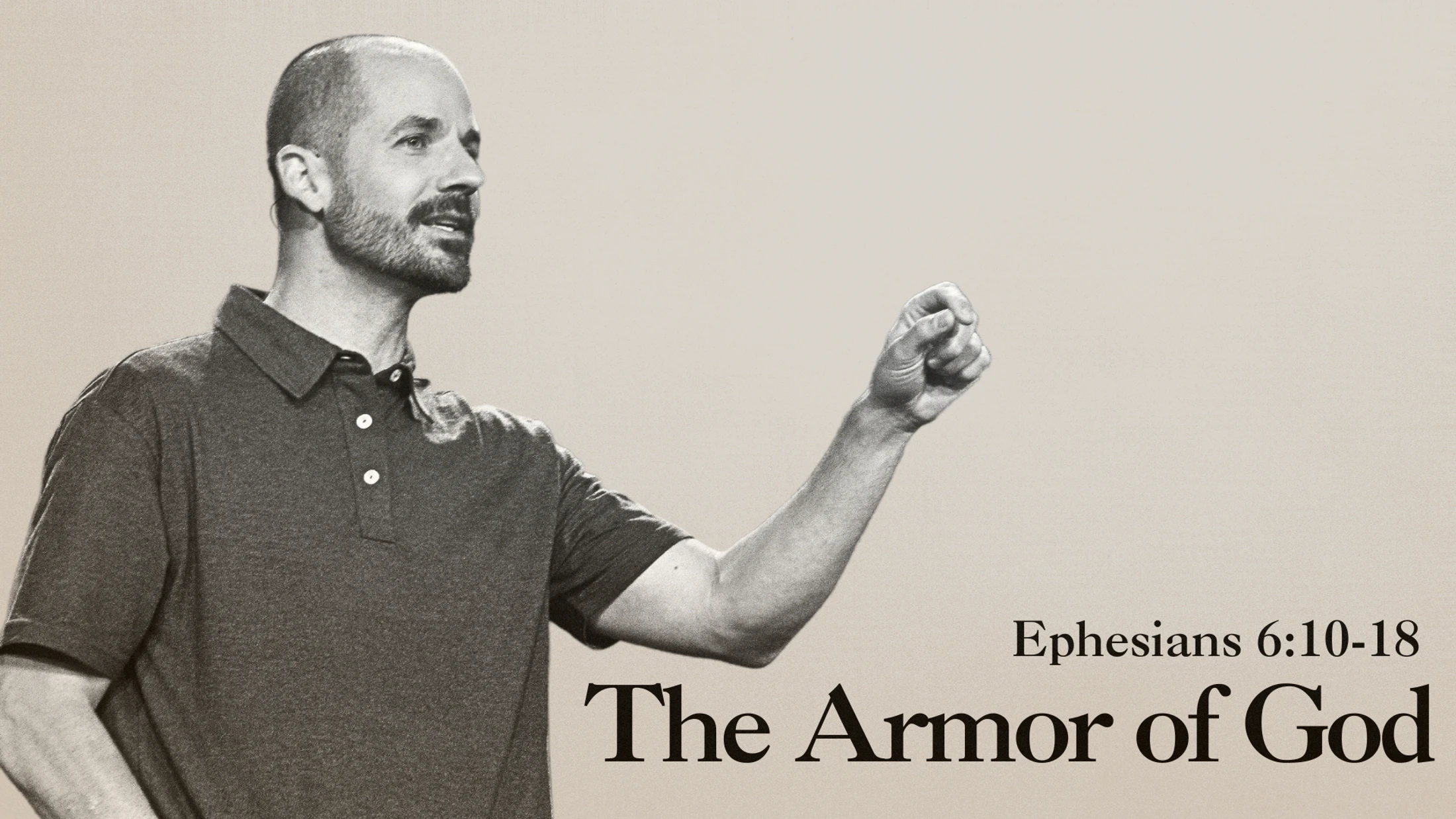 The Armor of God: Ephesians 6:10-18