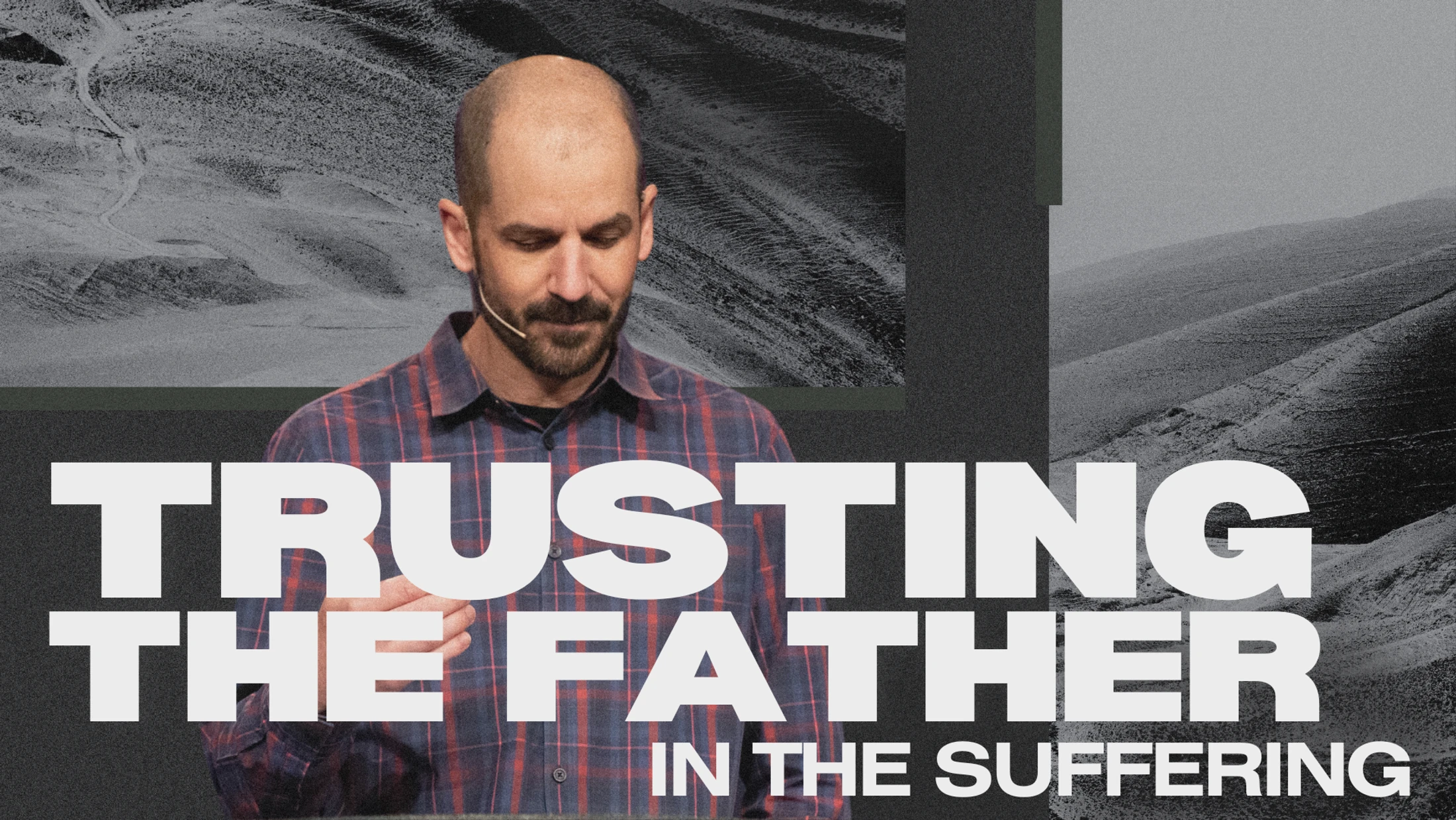 Trusting the Father: In the Suffering