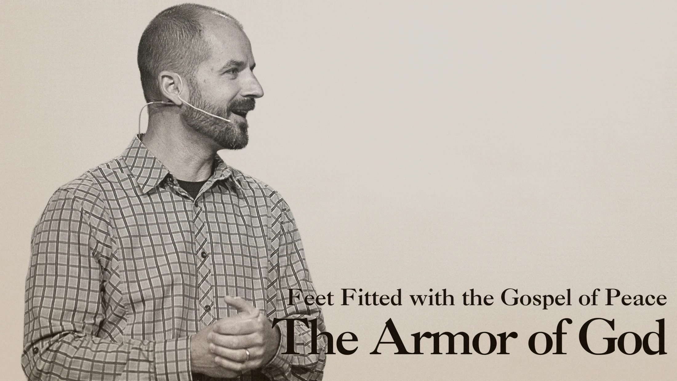 The Armor of God: Feet Fitted with the Gospel of Peace
