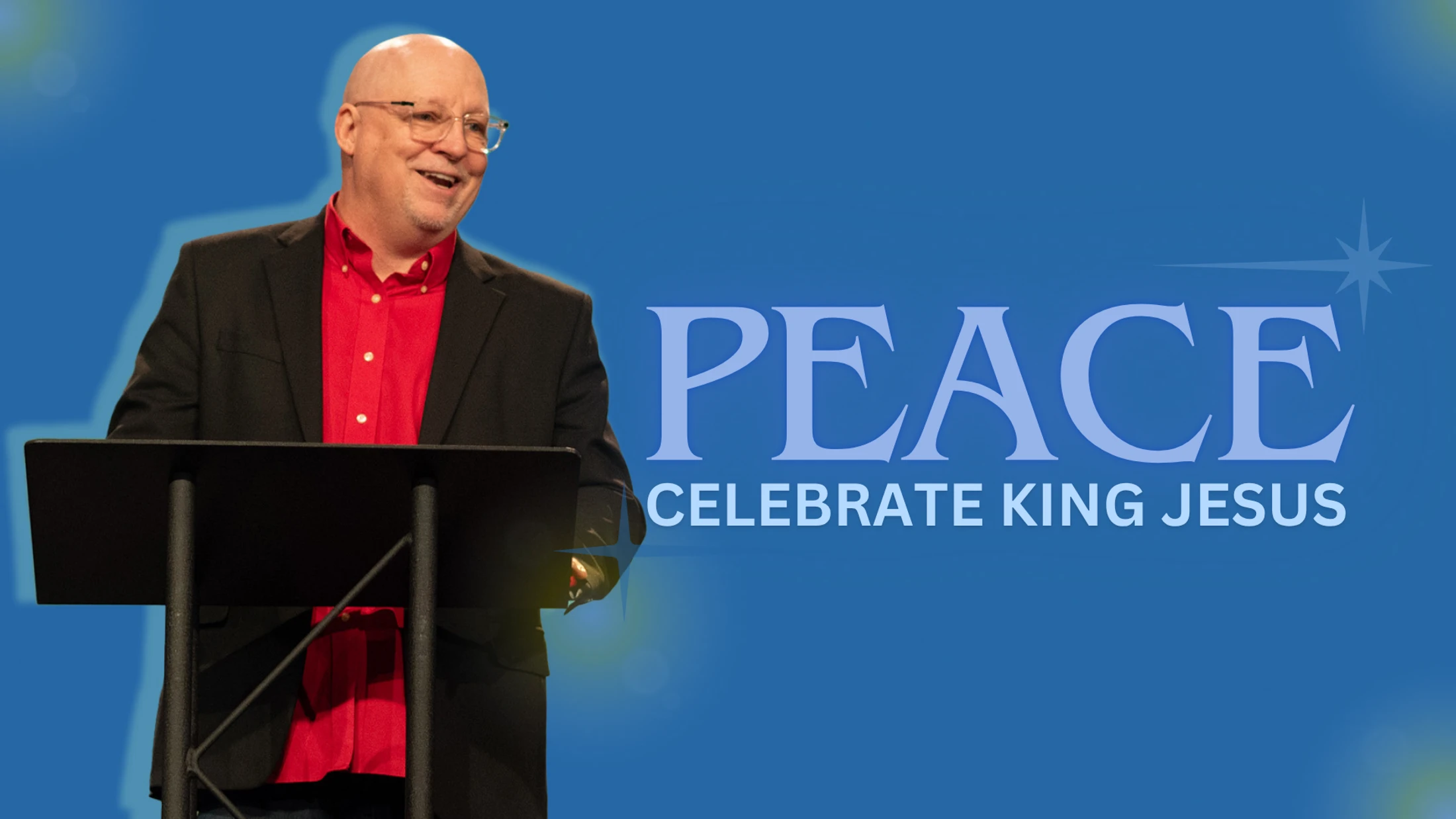 Celebrate King Jesus: Peace