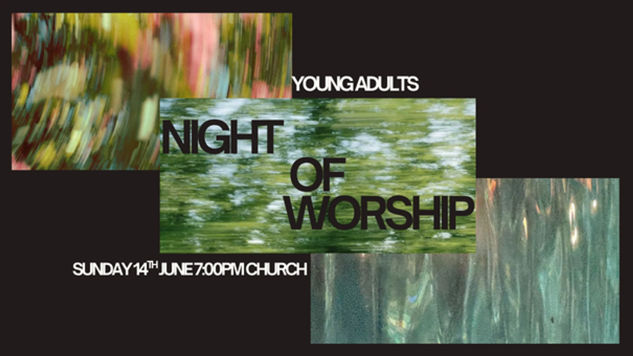 An announcement for a Young Adults Night of Worship on Sunday, June 14th. The text is over blurry, abstract nature photos on a dark gray background.