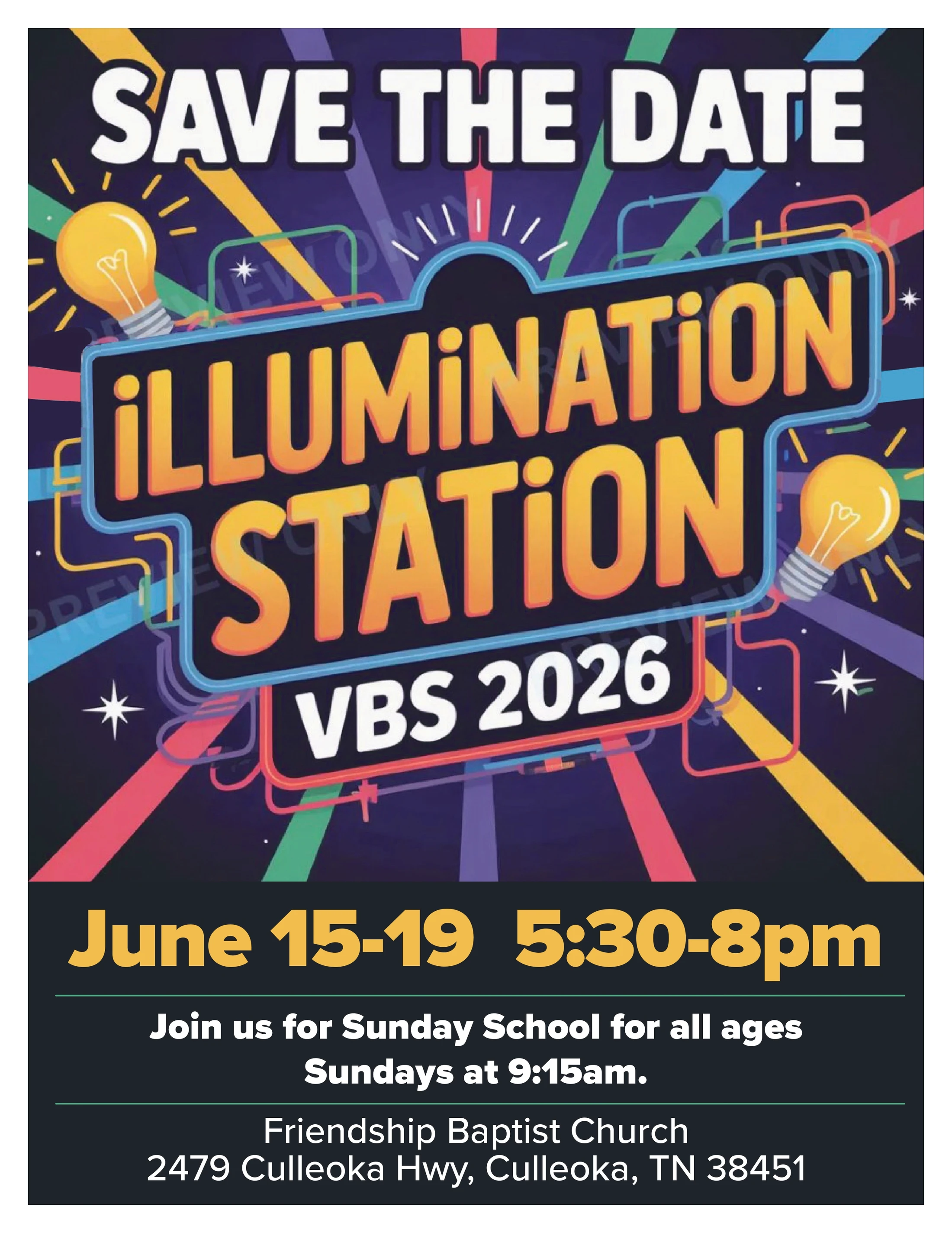 A colorful flyer for "Illumination Station VBS 2026" at Friendship Baptist Church. It says "Save the Date" and lists the event for June 15-19 from 5:30-8pm.