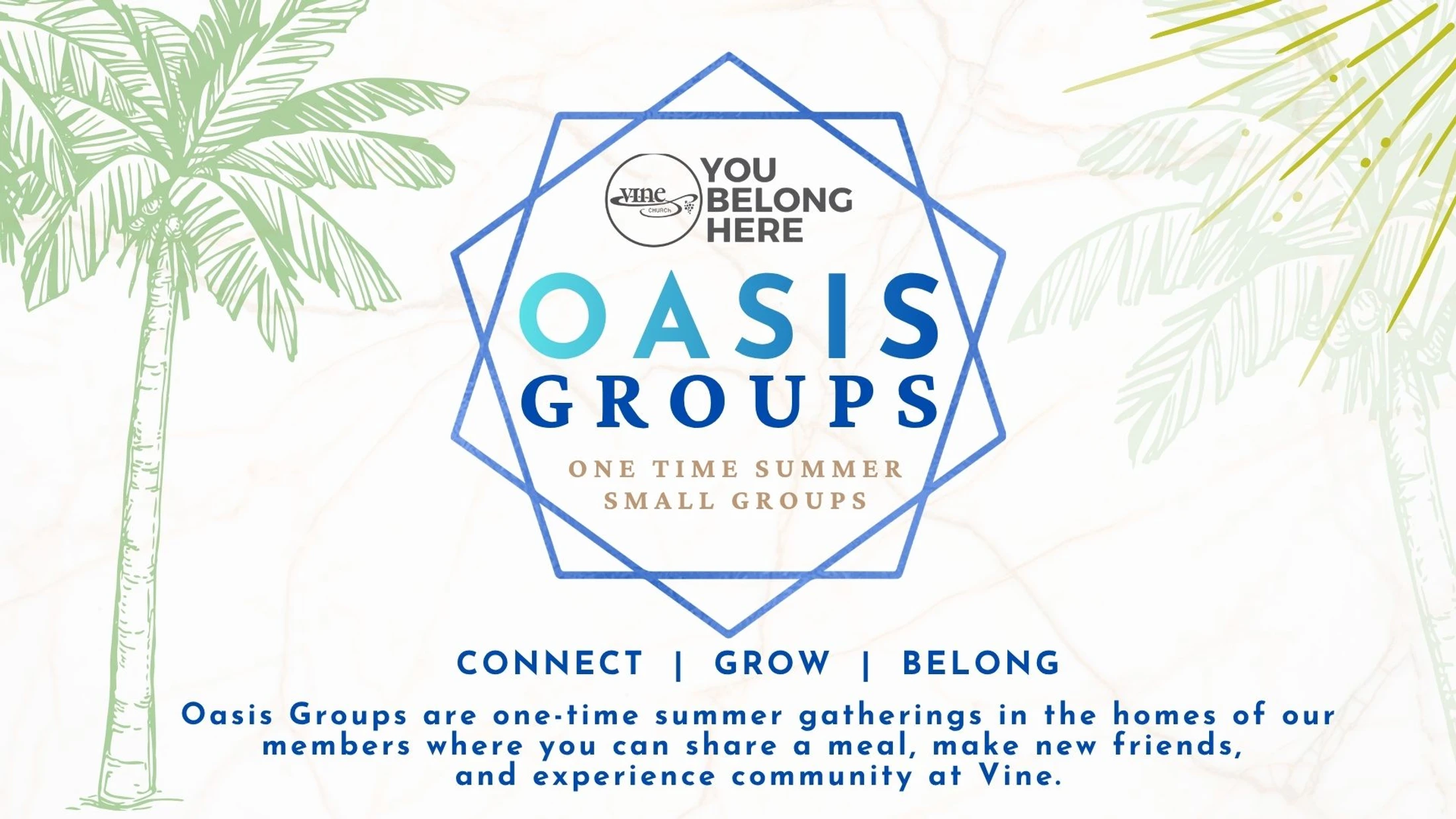 Summer Oasis Small Groups - Multiple Dates
