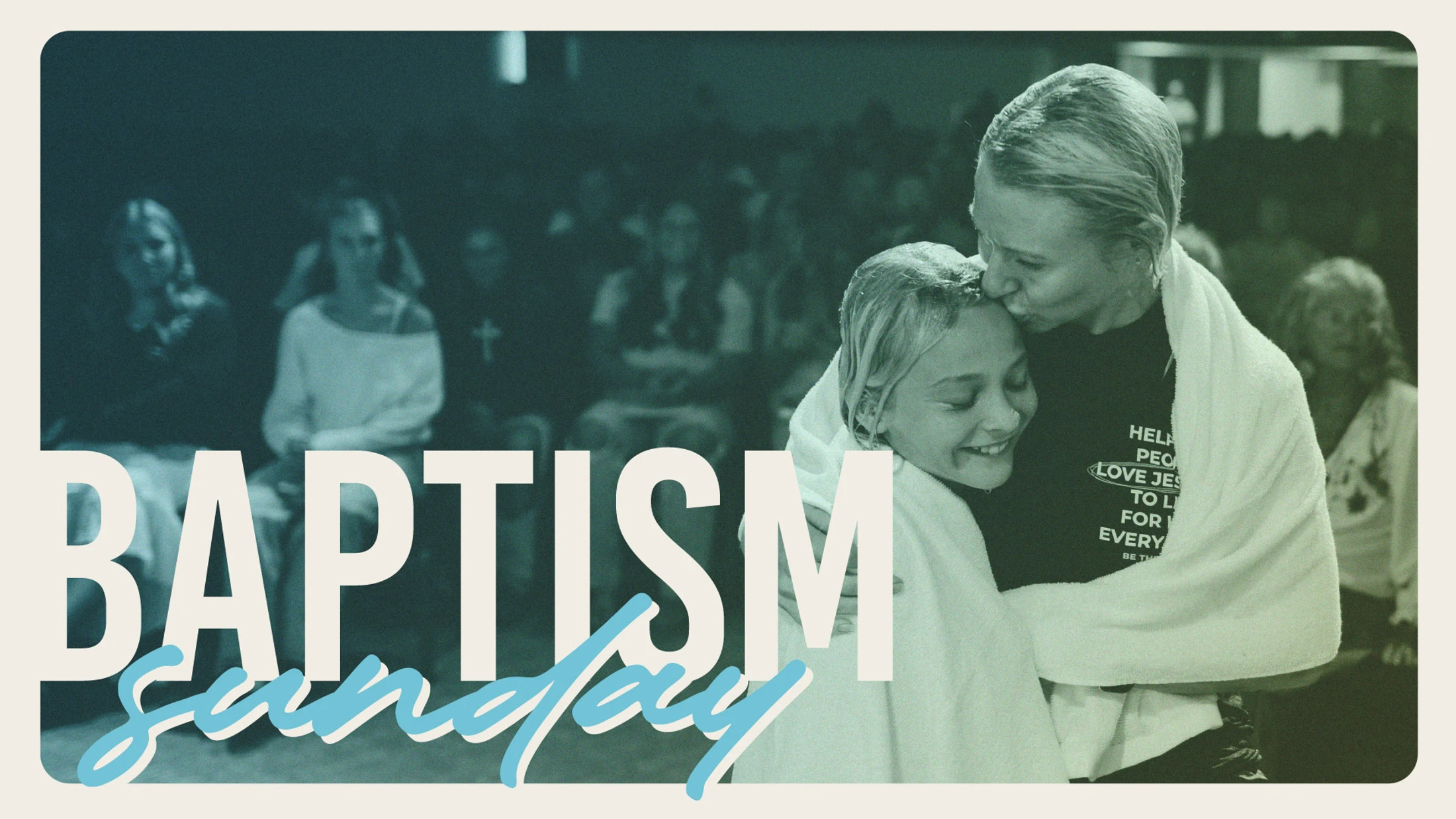 Baptism Sunday