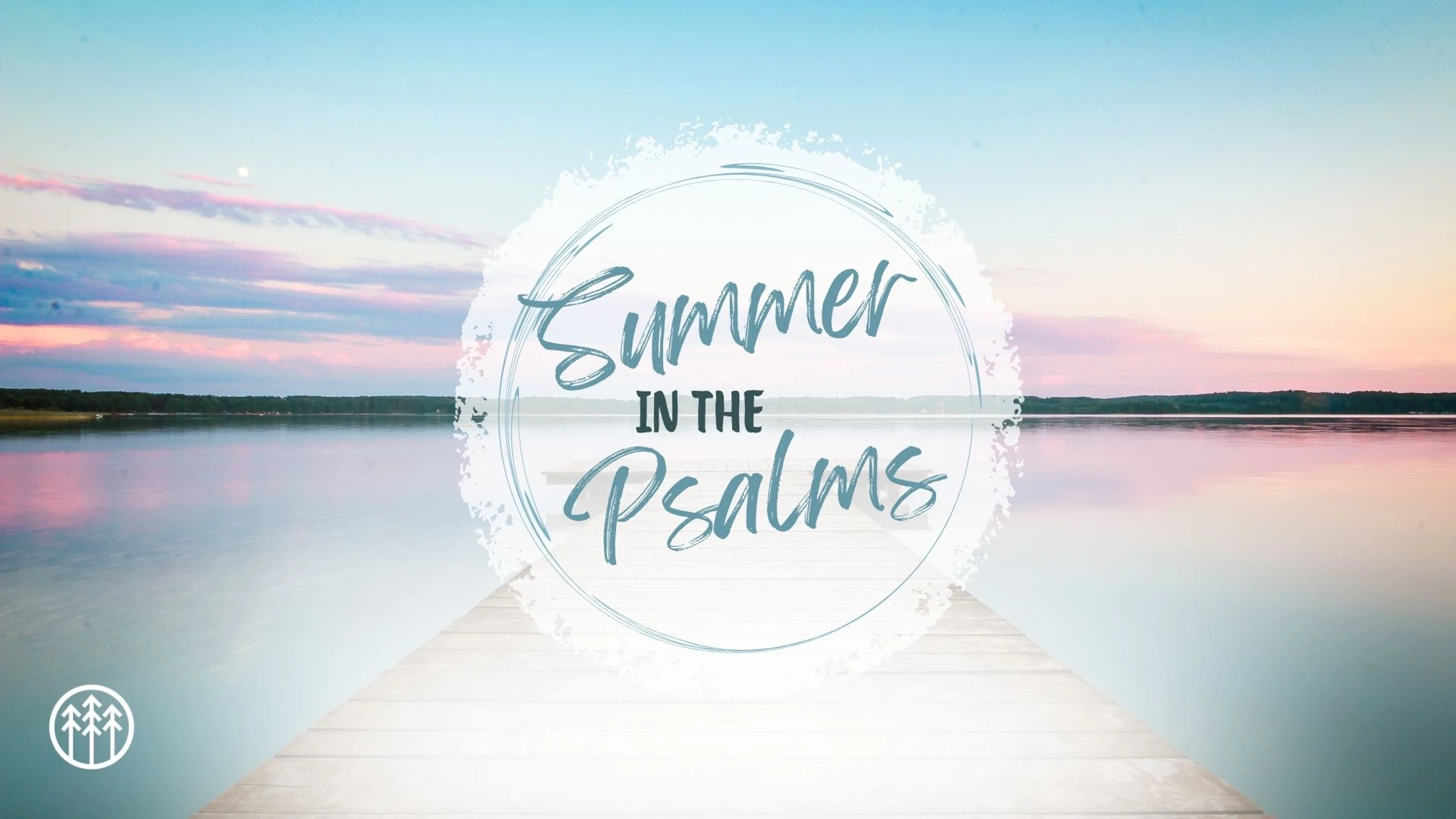 Summer in the Psalms
