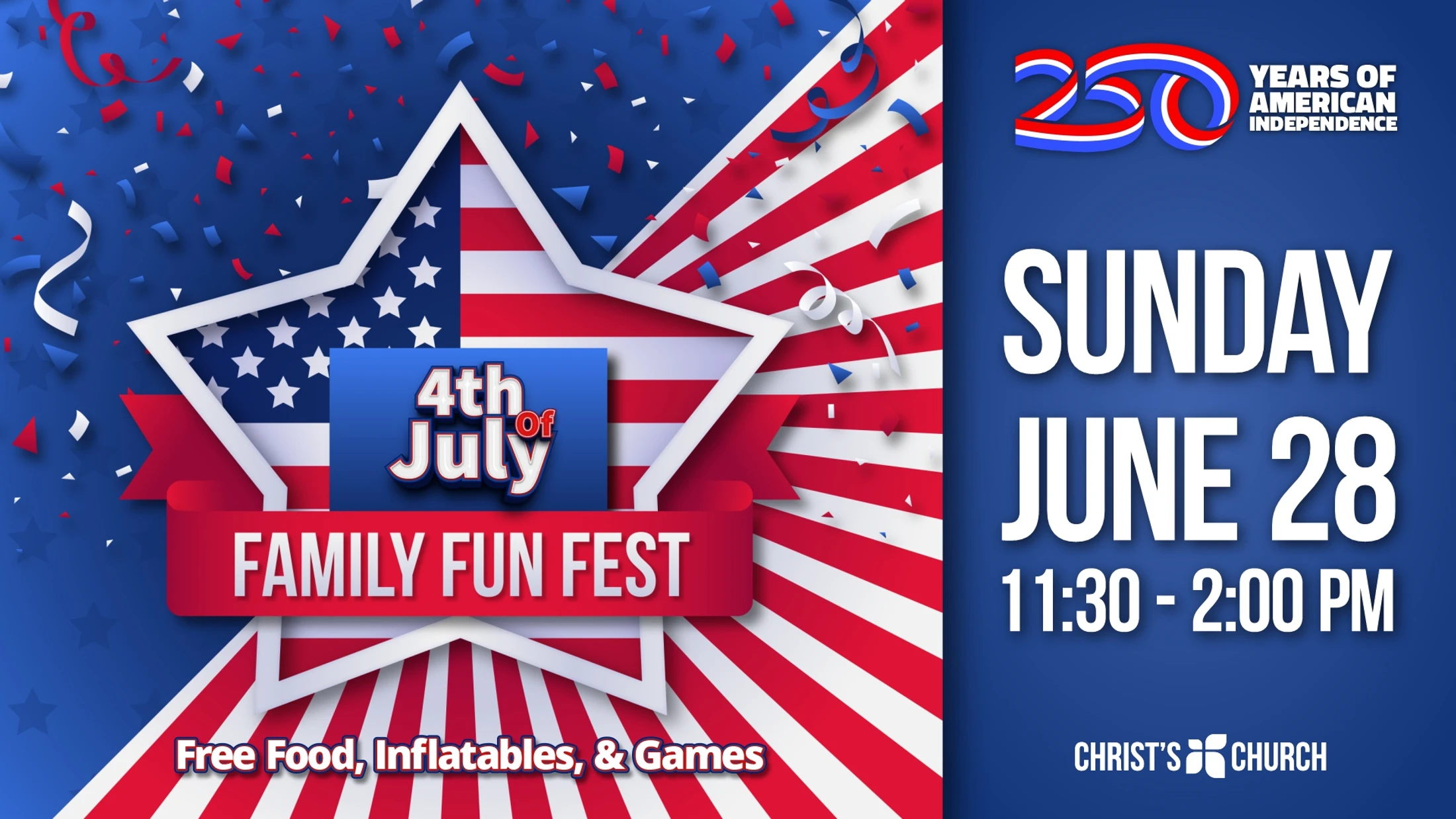A patriotic event graphic for a 4th of July Family Fun Fest on Sunday, June 28. The design has red, white, and blue stars, stripes, and confetti.