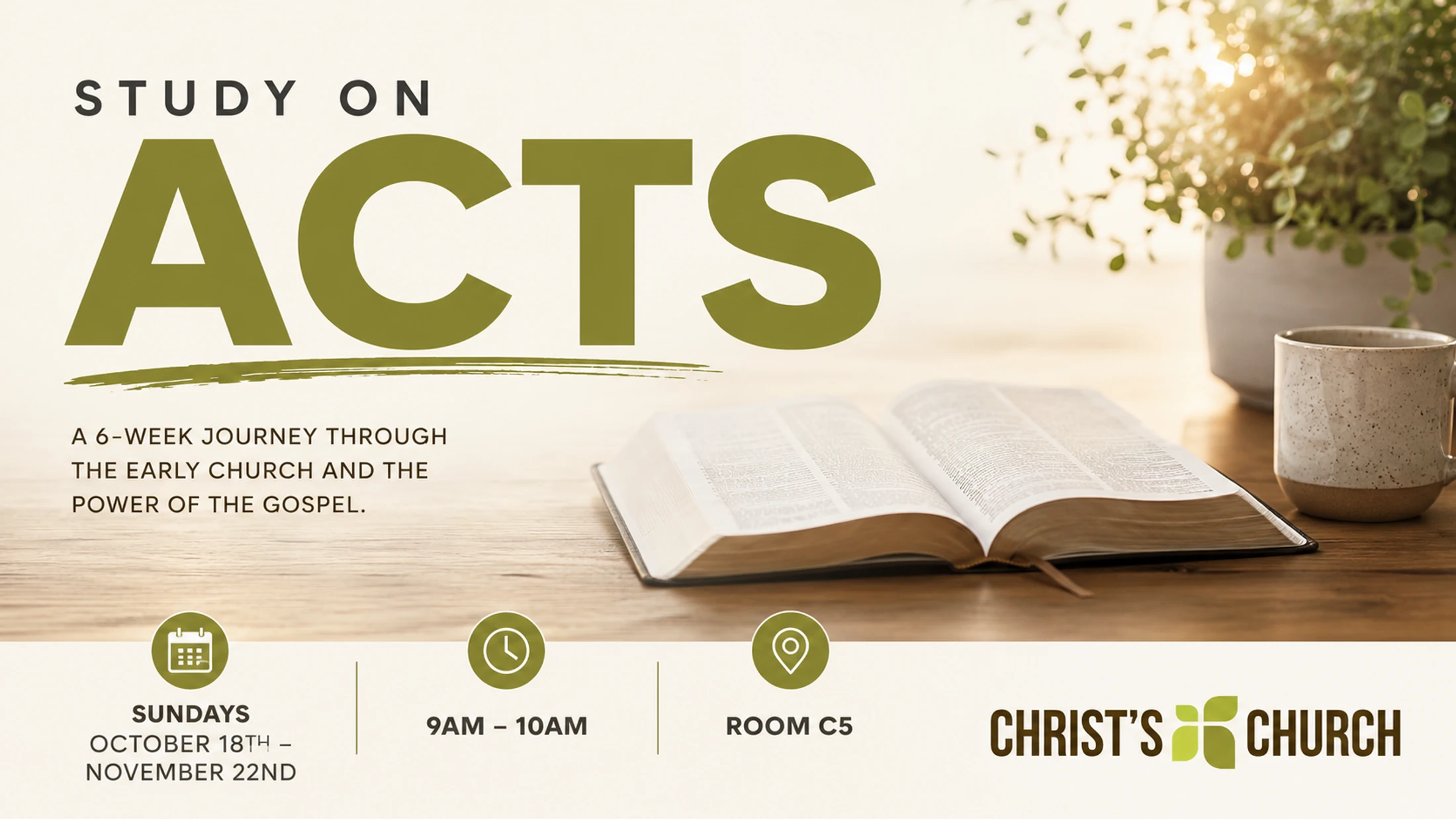 An event graphic for a Bible study on the book of Acts. An open Bible sits on a desk next to a mug, with event details for Christ's Church listed.