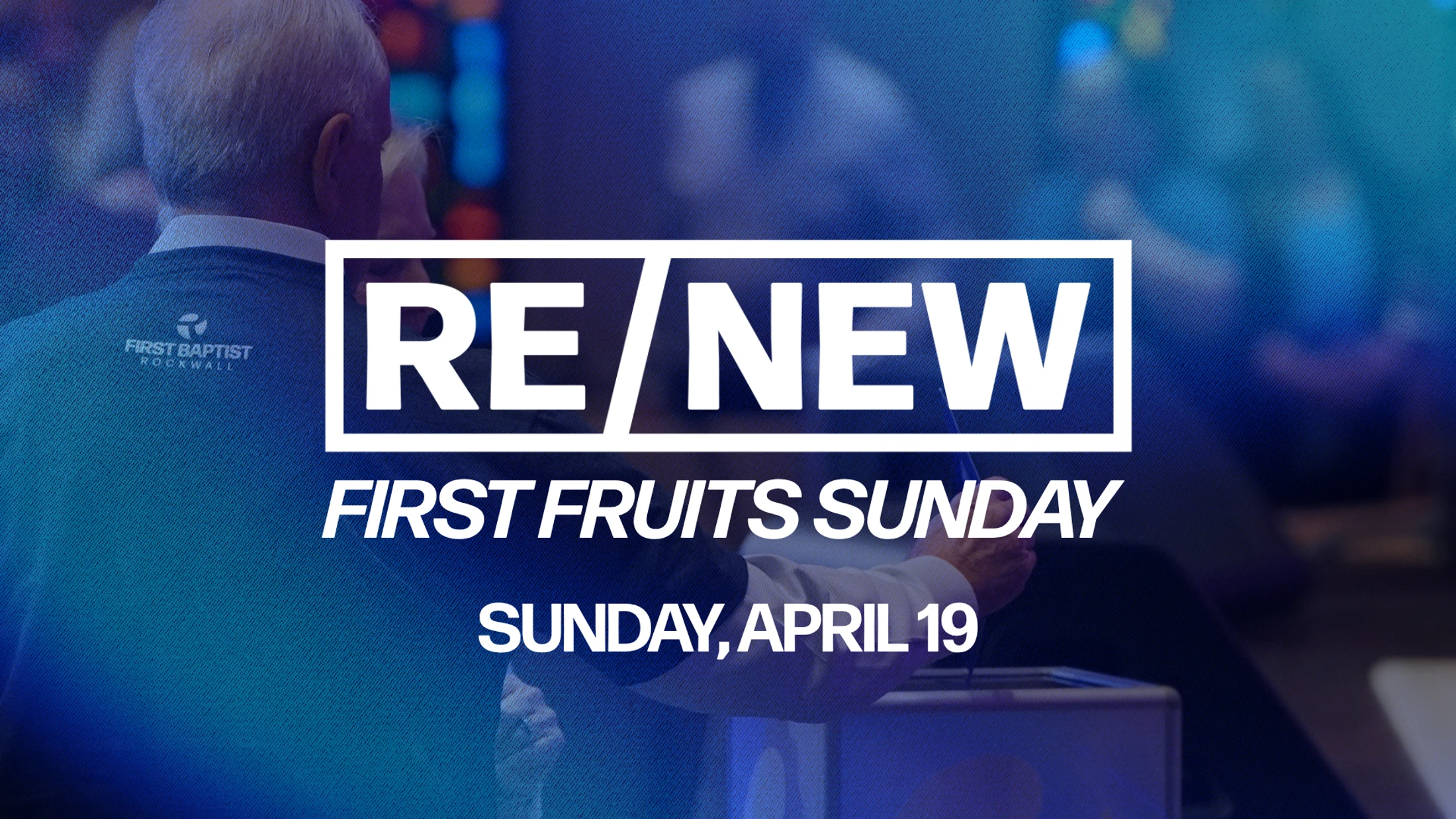 First Fruits Sunday
