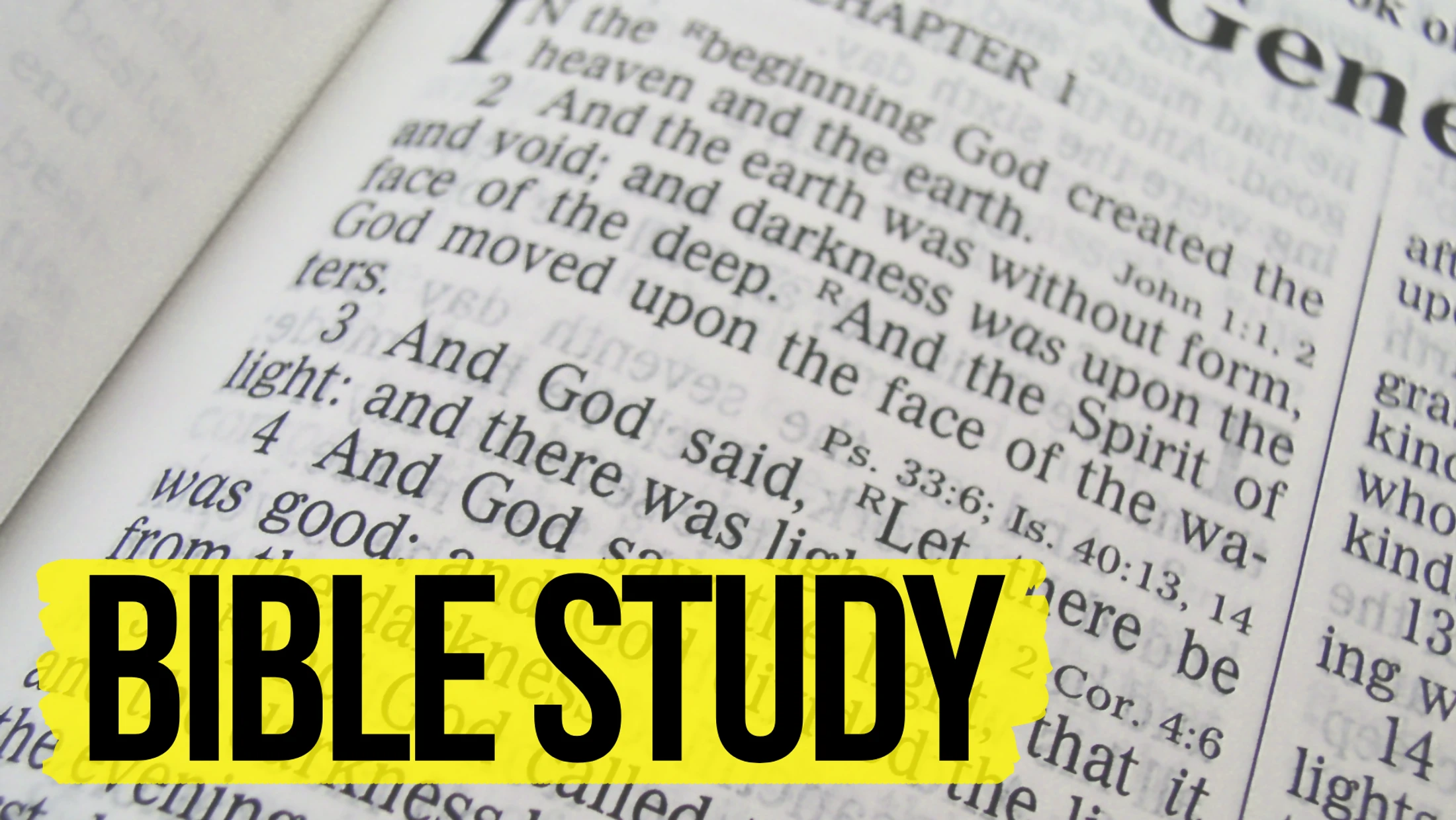 Bible Study, Part 1