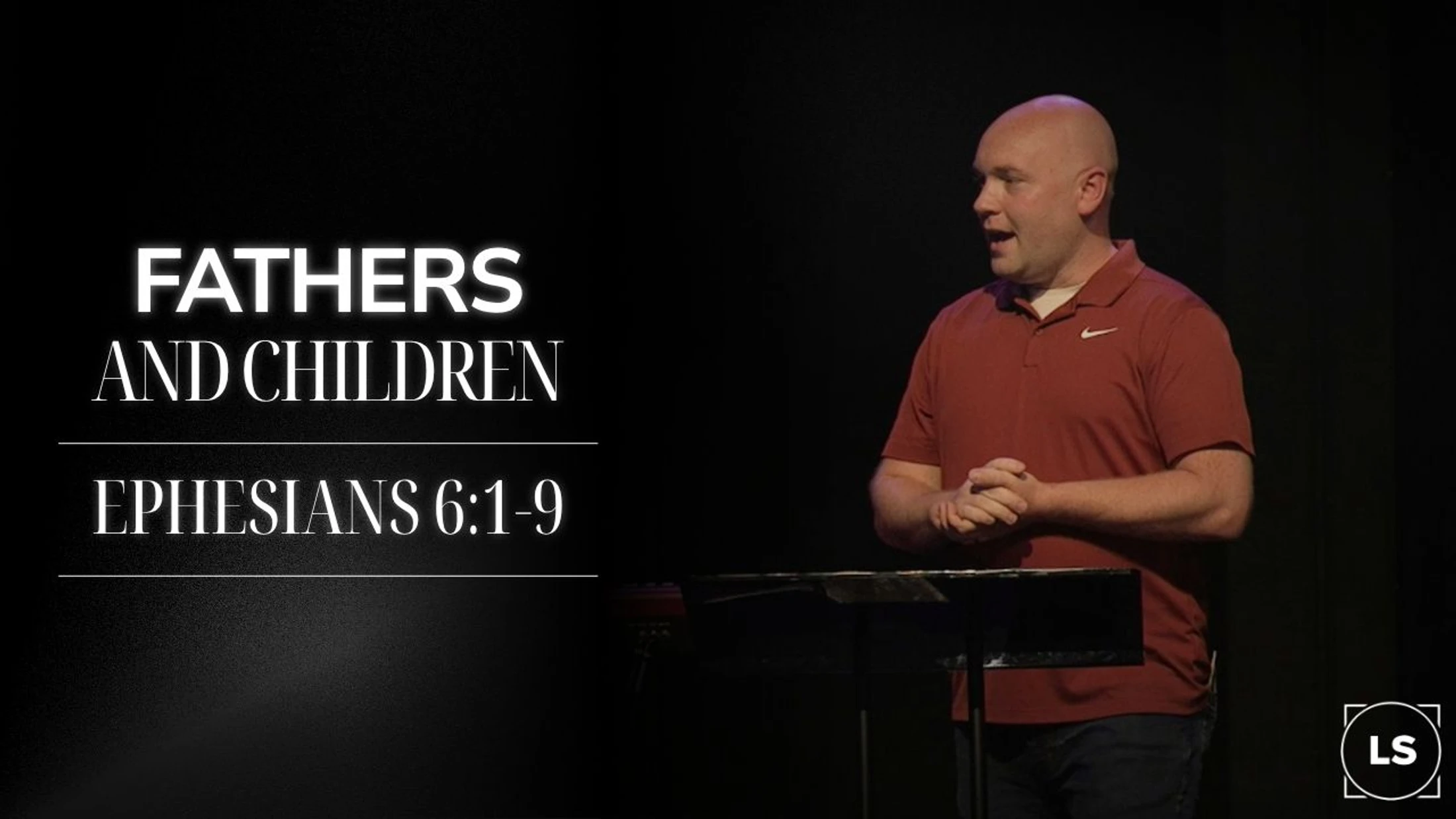 A New Vision for Relationships: Part 2 (Ephesians 6:1-9)