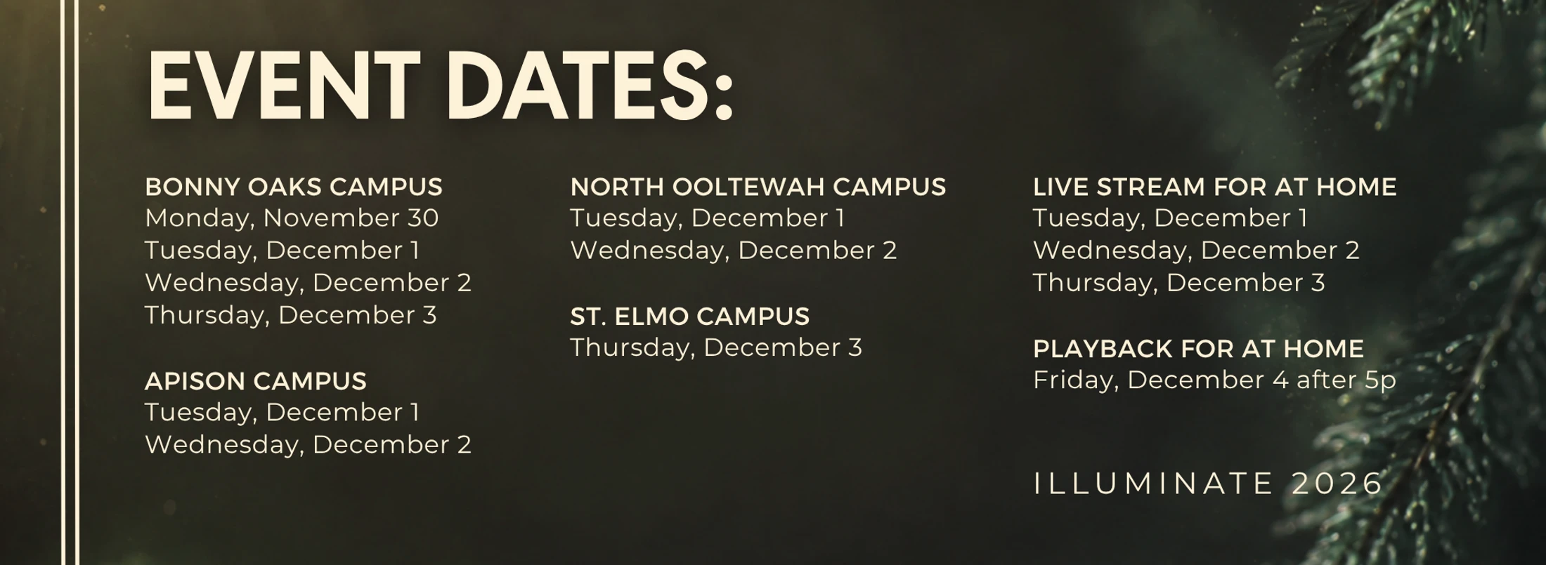 A graphic listing the event dates for Illuminate 2026 across multiple campuses and online streaming options from November 30th to December 4th.