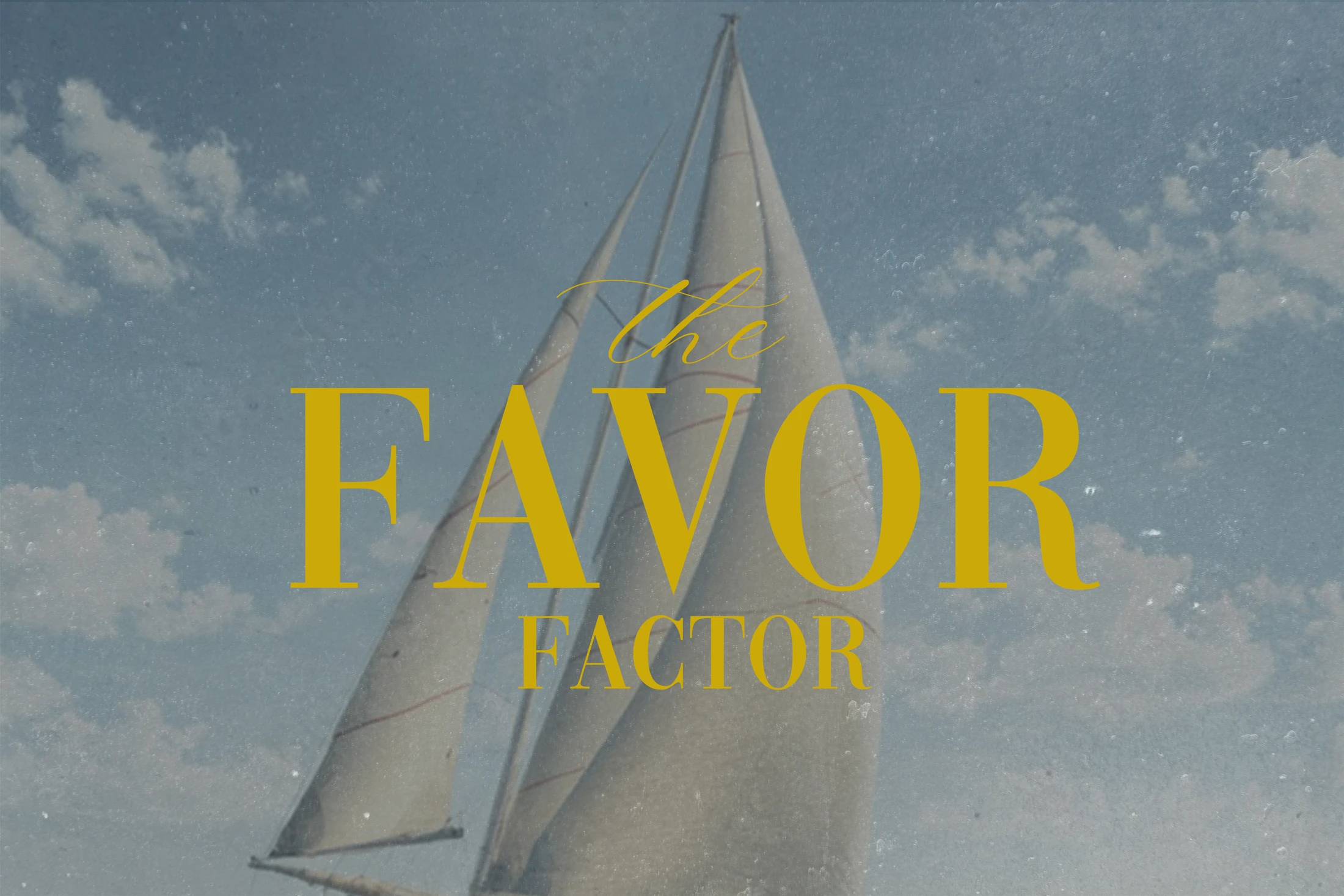 The Favor Factor | Week One