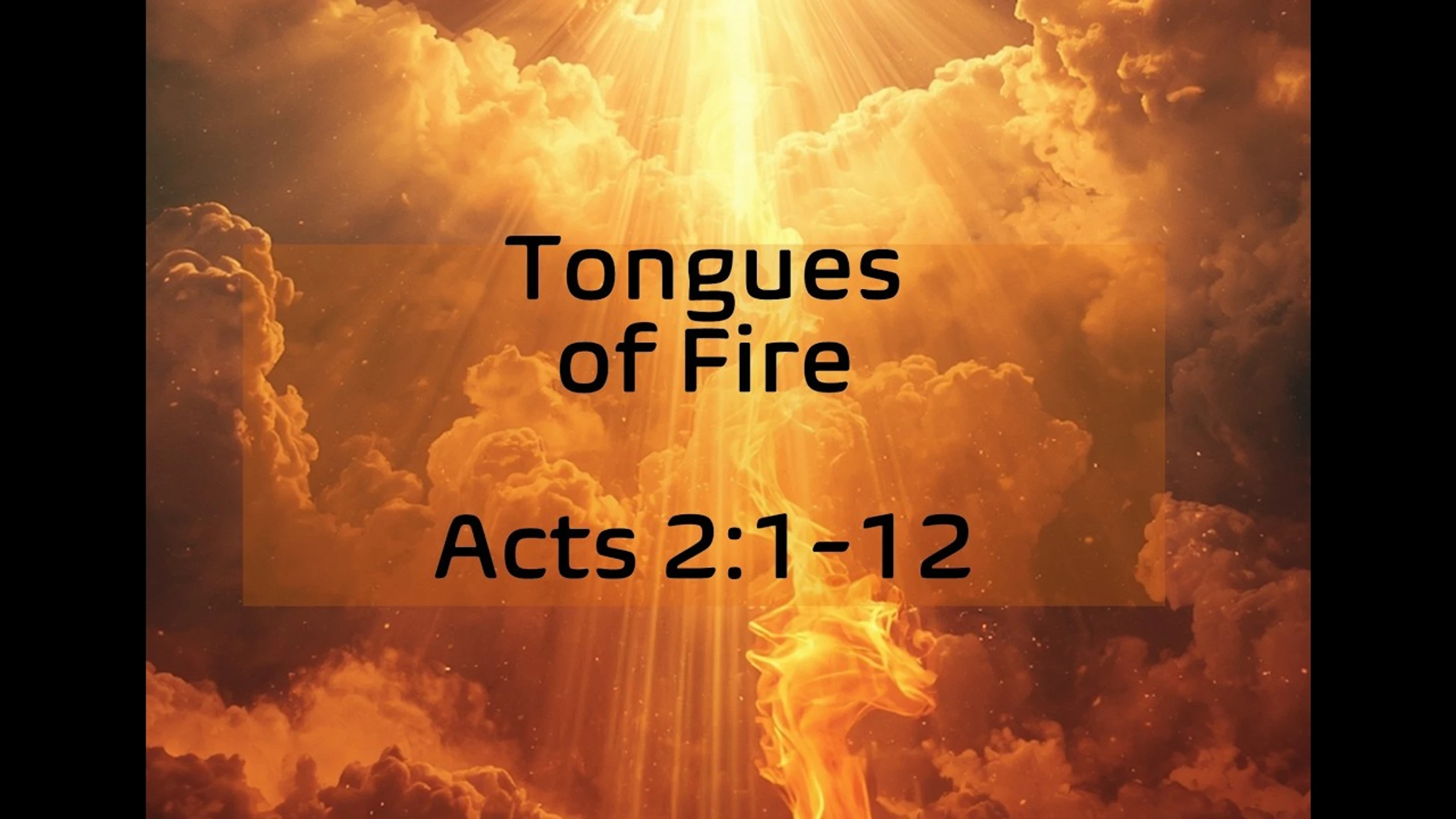 Tongues of Fire