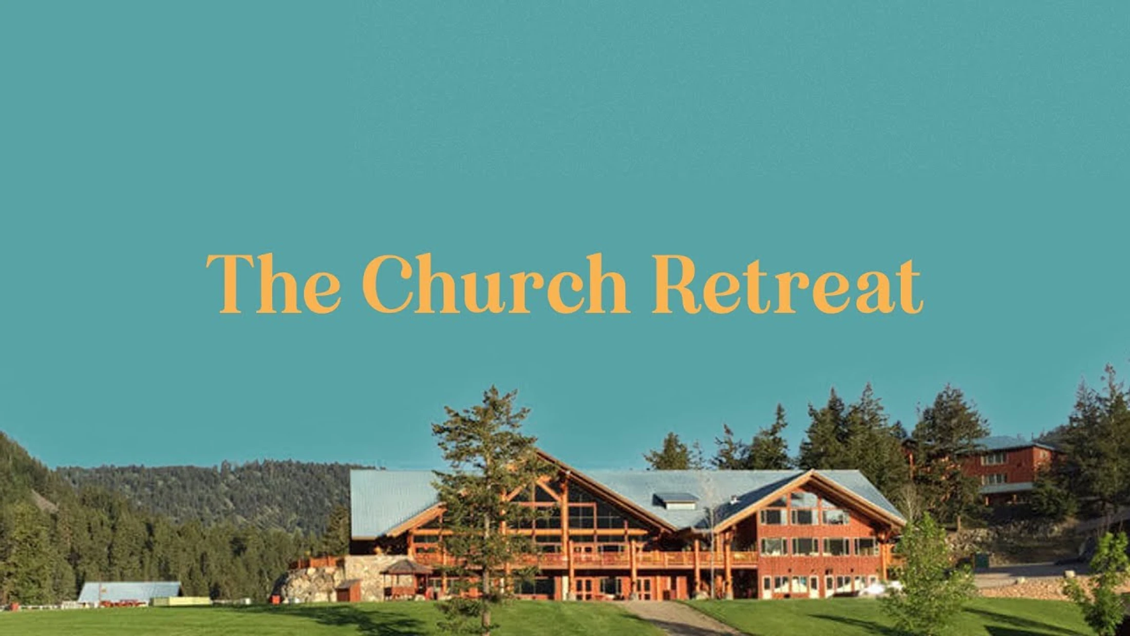 The Church Retreat (Sermon)