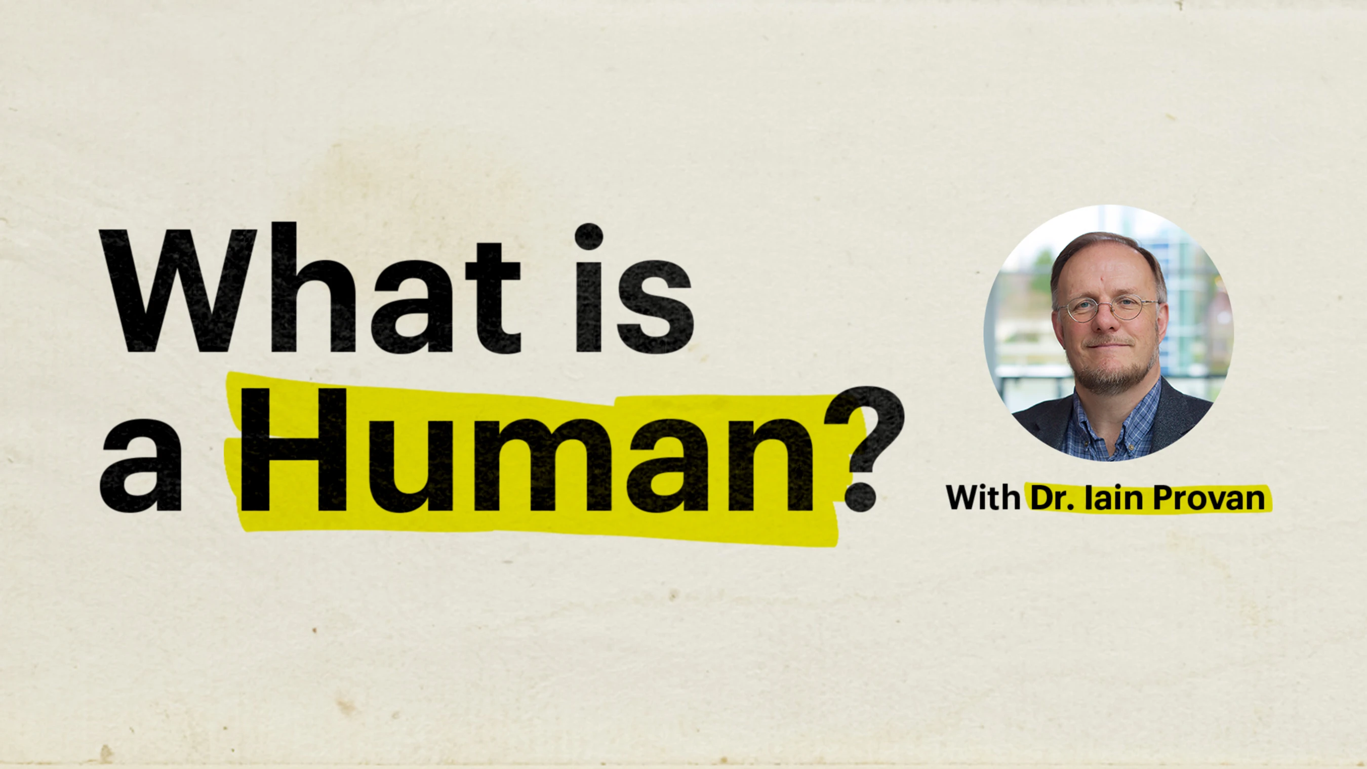 What is a Human?