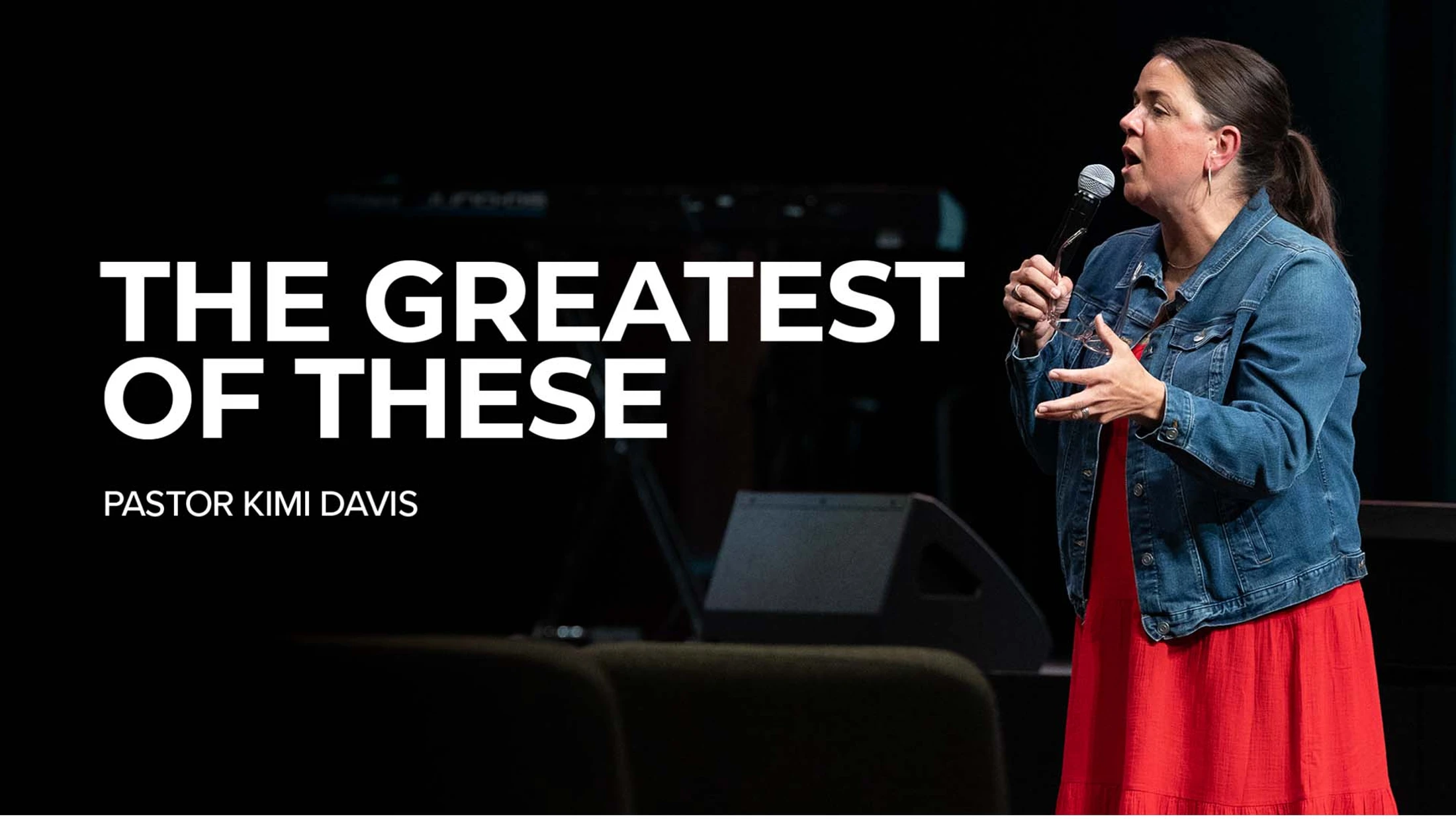 The Greatest of These