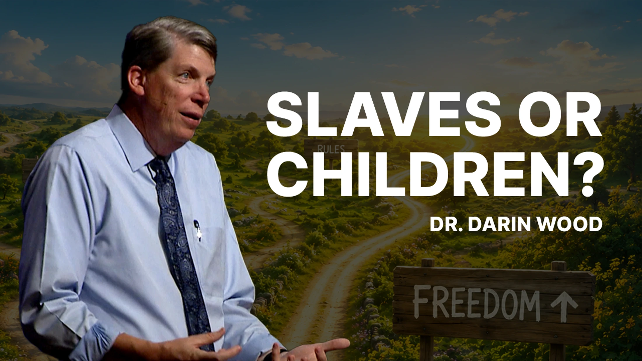 Slaves or Children?