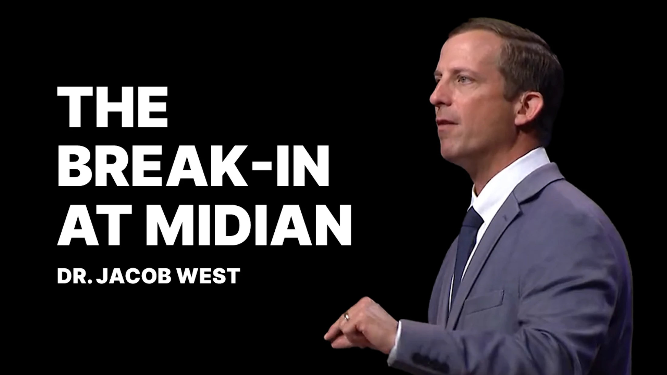 The Break-In at Midian