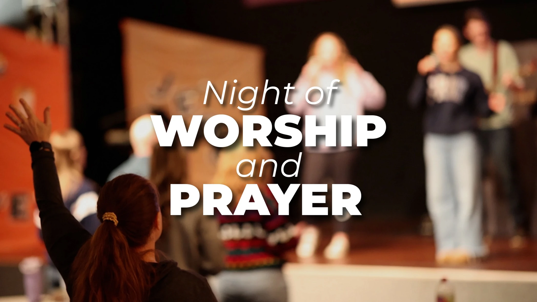 Night of Worship and Prayer