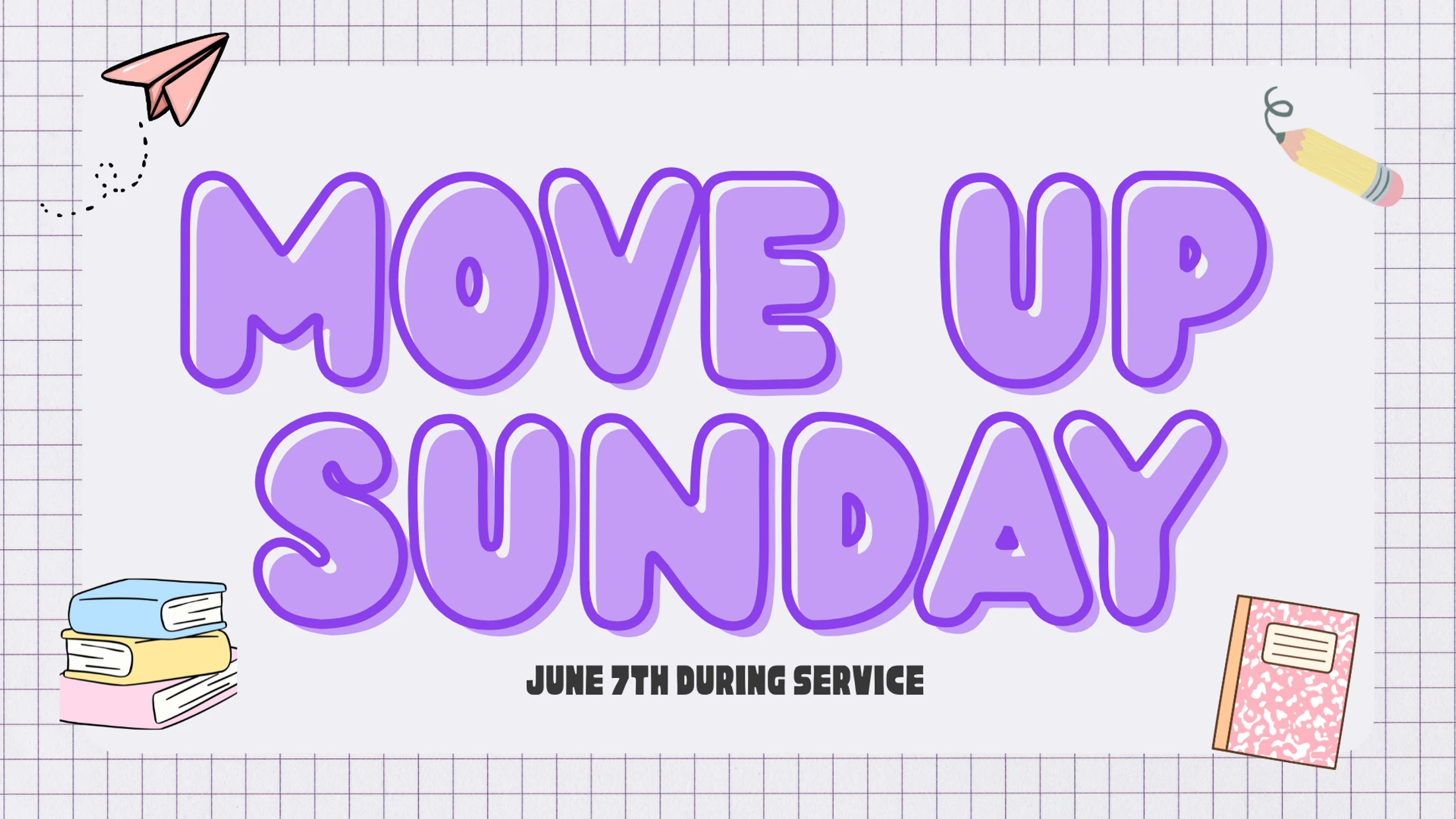 Move Up Sunday