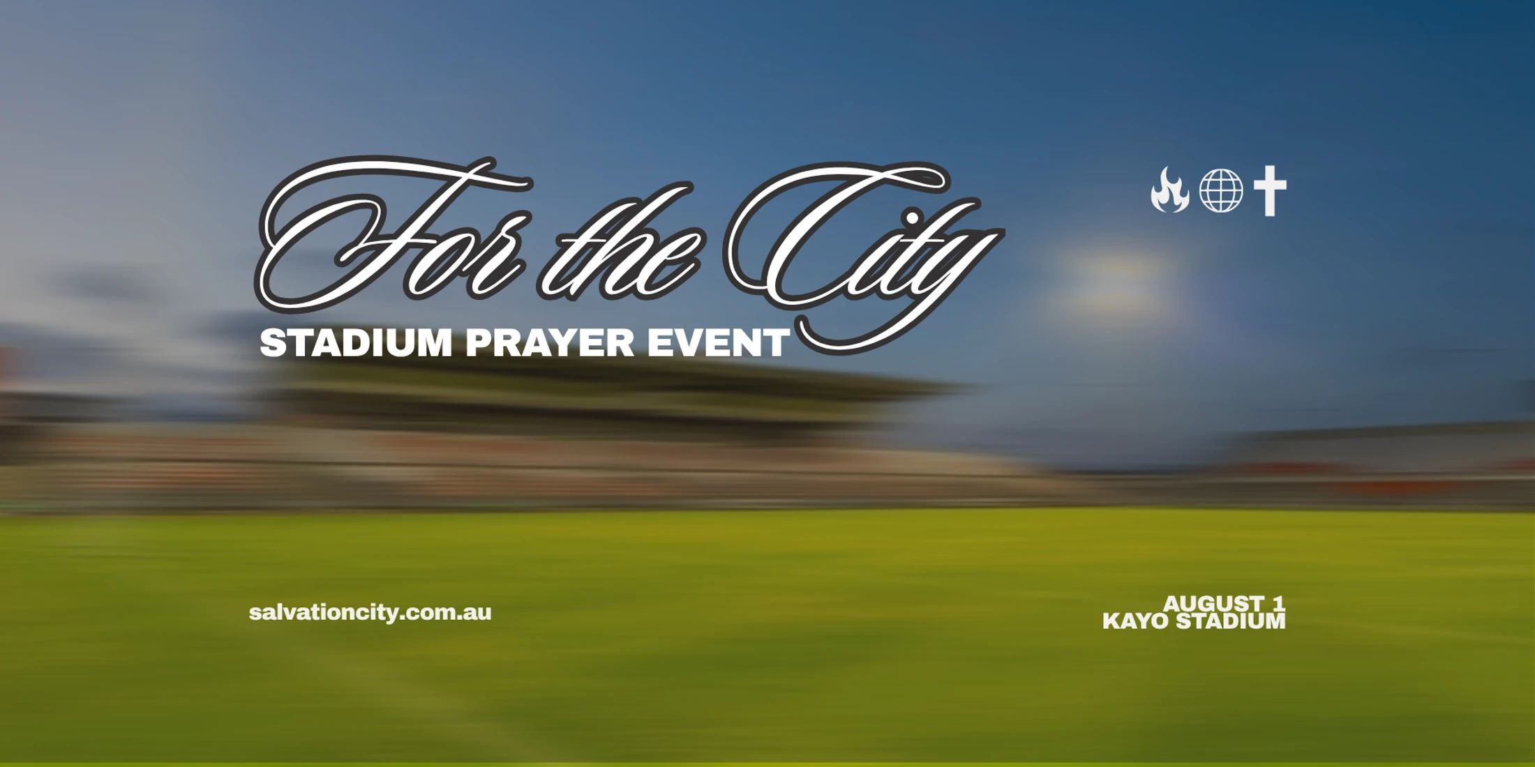 For The City — Stadium Prayer Event