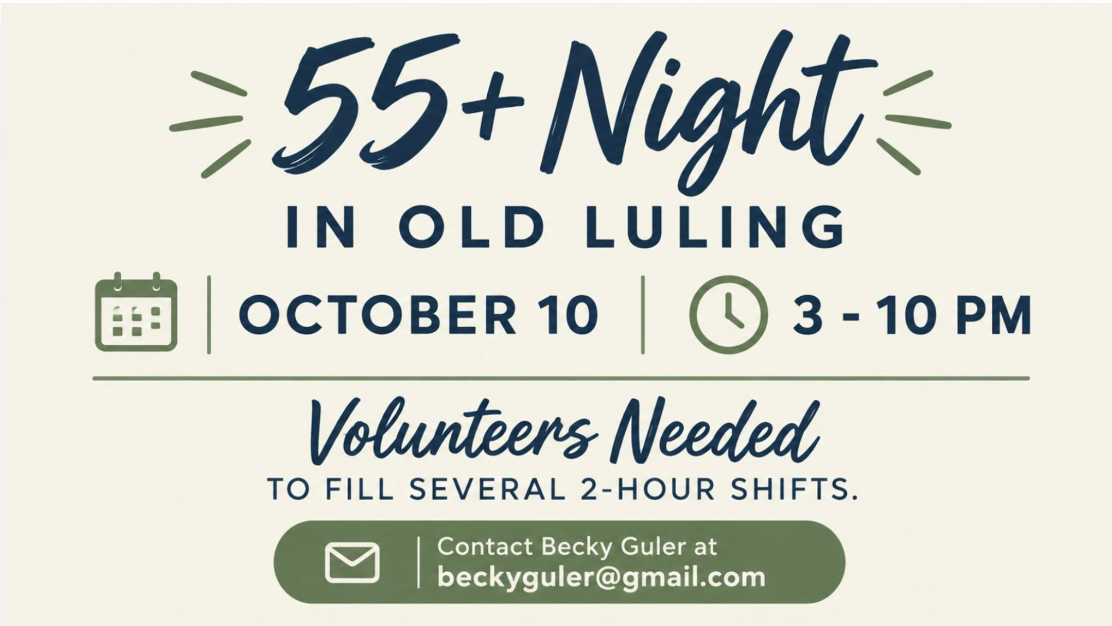 A promotional graphic for an event called '55+ Night in Old Luling' on October 10 from 3-10 PM. The graphic is a call for volunteers for 2-hour shifts.