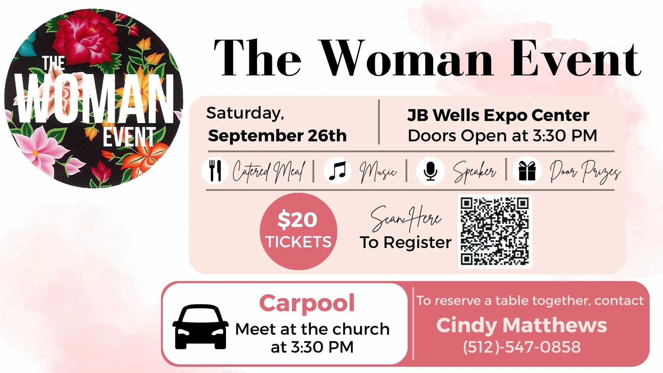 Promotional flyer for The Woman Event on Saturday, September 26th at JB Wells Expo Center. Doors open at 3:30 PM. Tickets are $20. Carpool details provided.