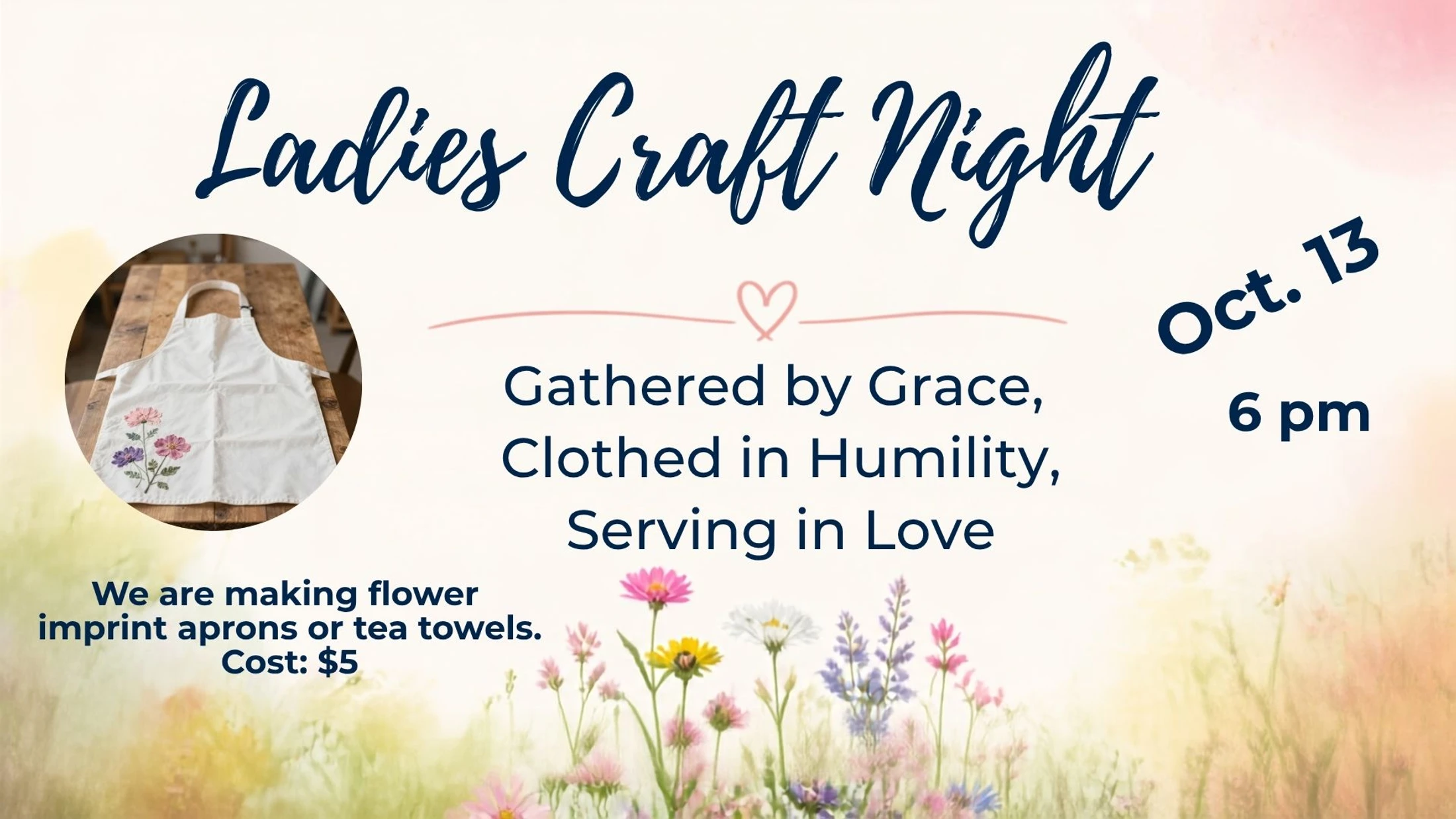 Flyer for Ladies Craft Night on Oct. 13 at 6 pm. The craft is making flower imprint aprons or tea towels. A photo shows an example of a finished apron.