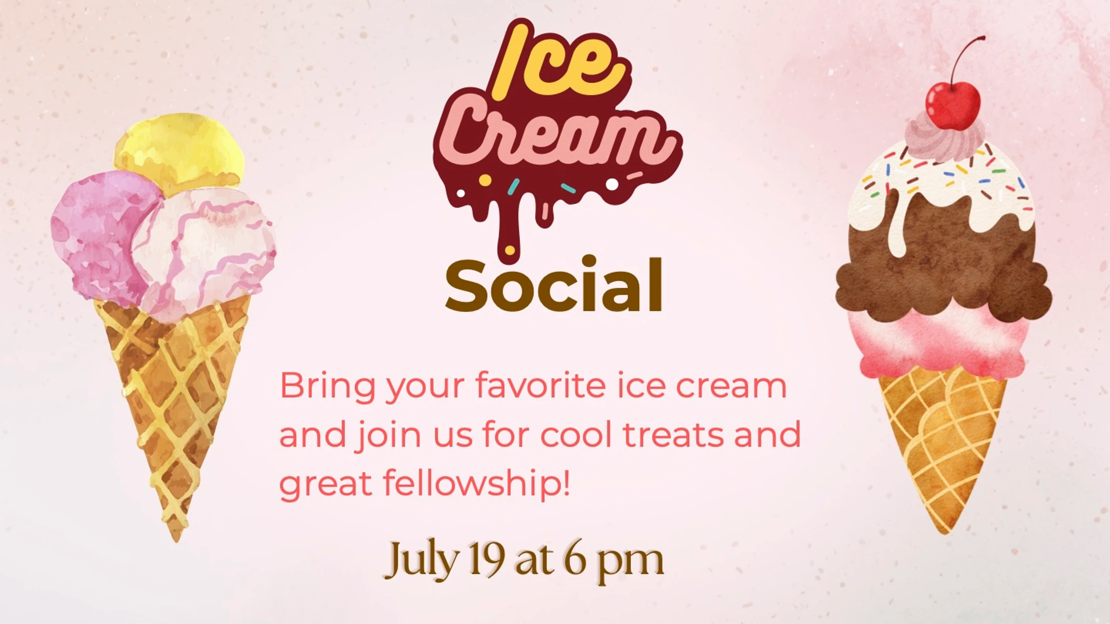 An invitation for an Ice Cream Social on July 19 at 6 pm, featuring two watercolor illustrations of ice cream cones on a light pink background.