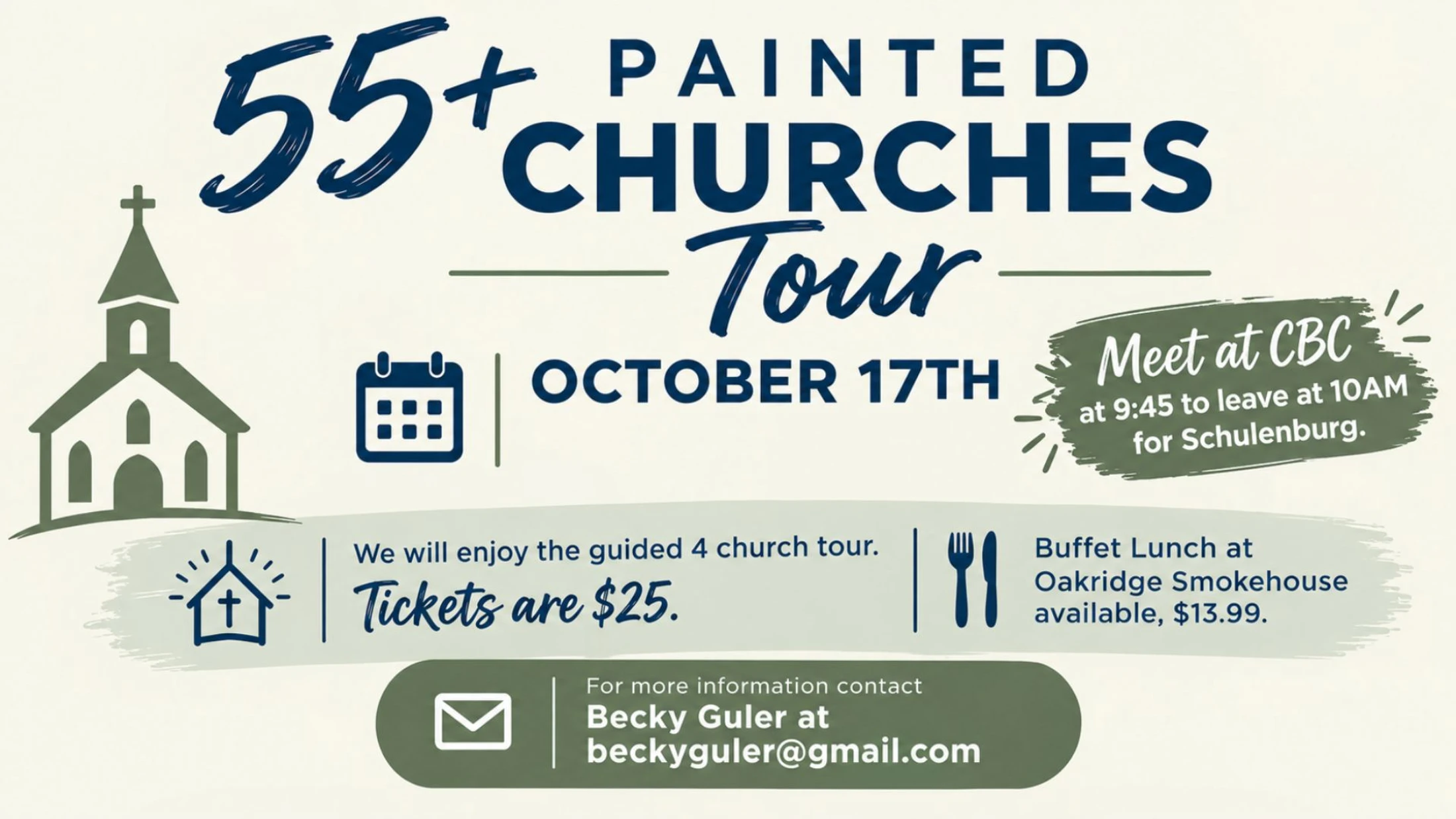 Flyer for the 55+ Painted Churches Tour on October 17th. Tickets are $25. Meet at CBC at 9:45 AM to leave for Schulenburg. Lunch available for $13.99.