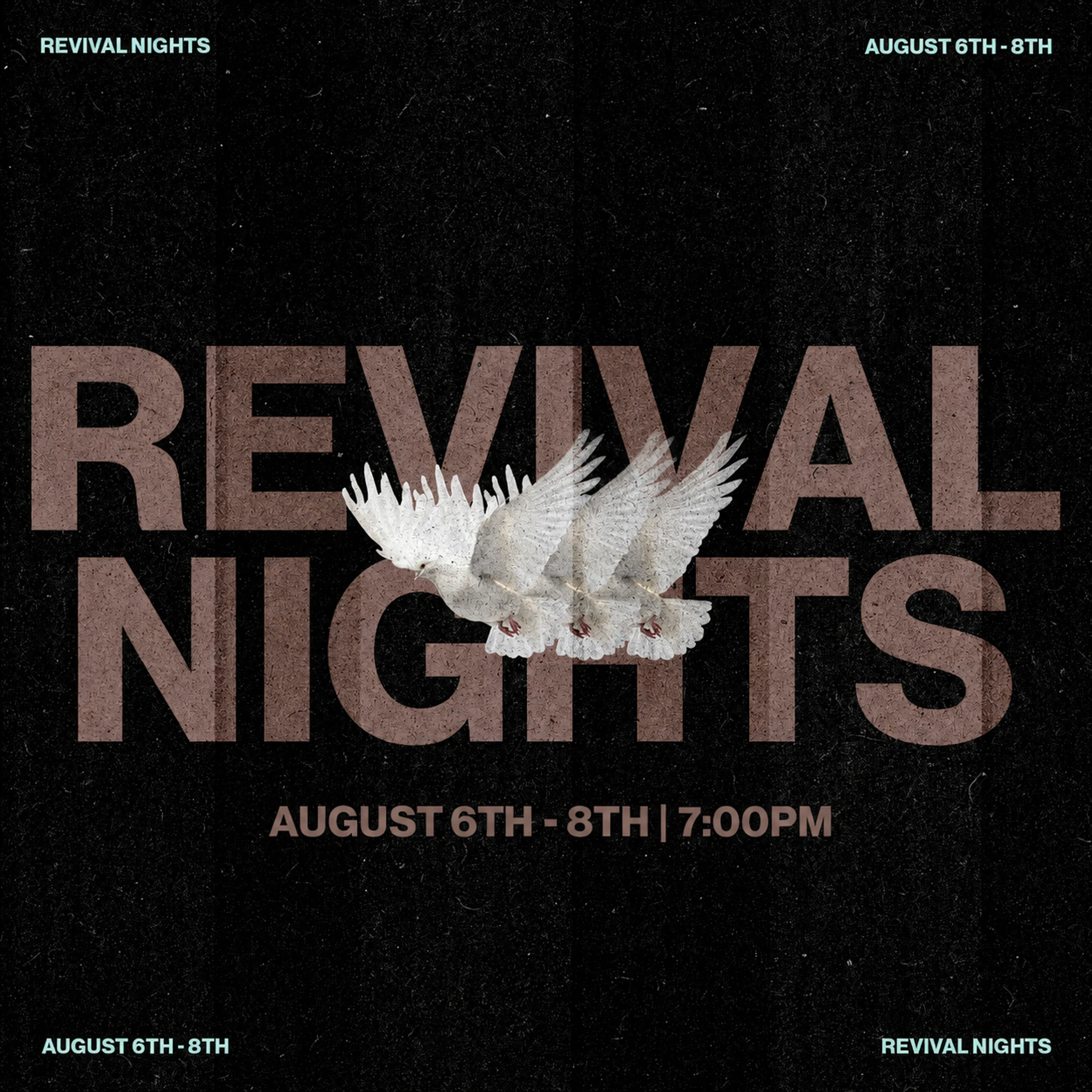 A promotional graphic for Revival Nights on August 6th-8th. The text is on a dark, textured background with three white doves flying across the center.