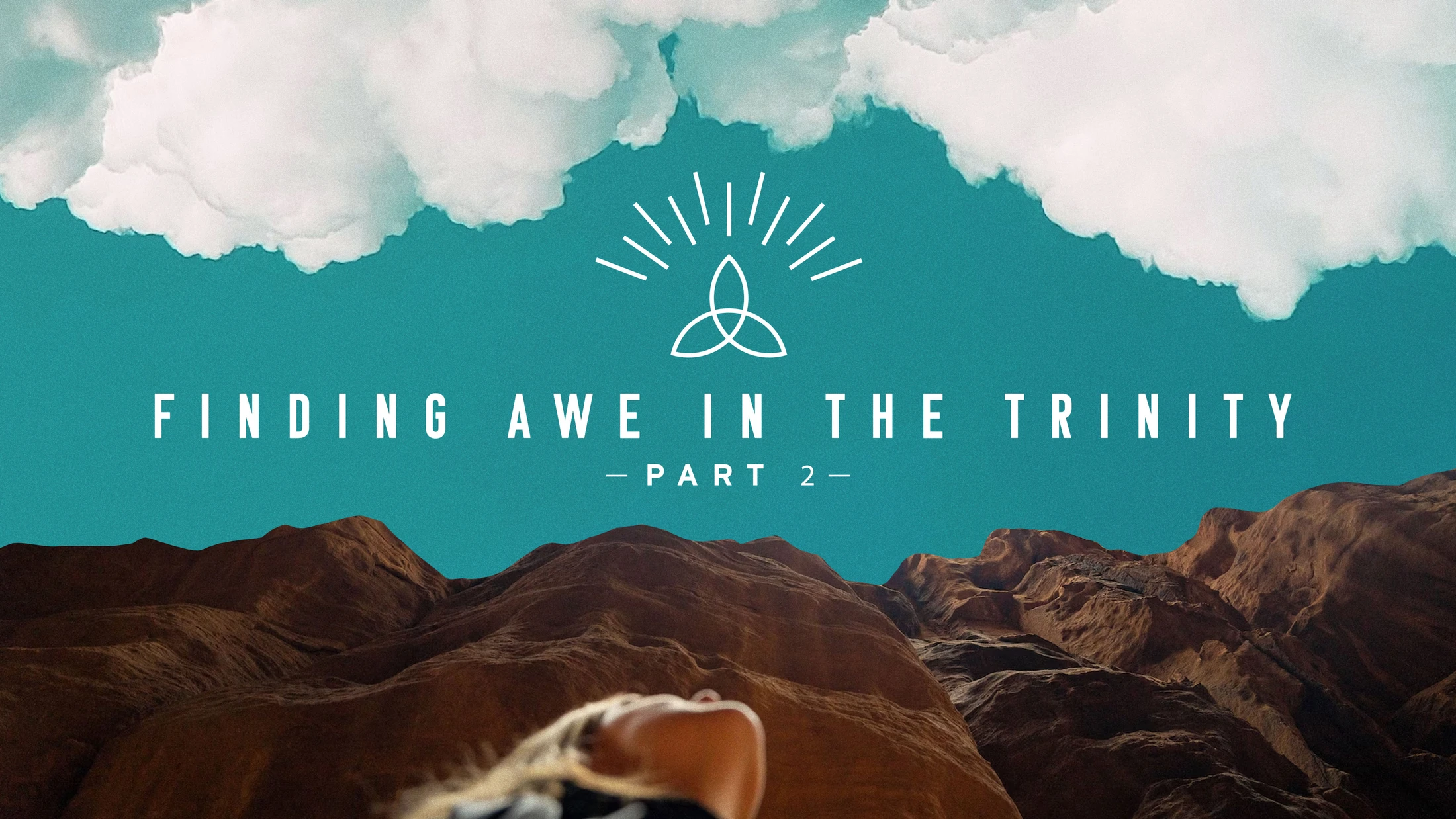 Finding Awe in the Trinity | Part 2