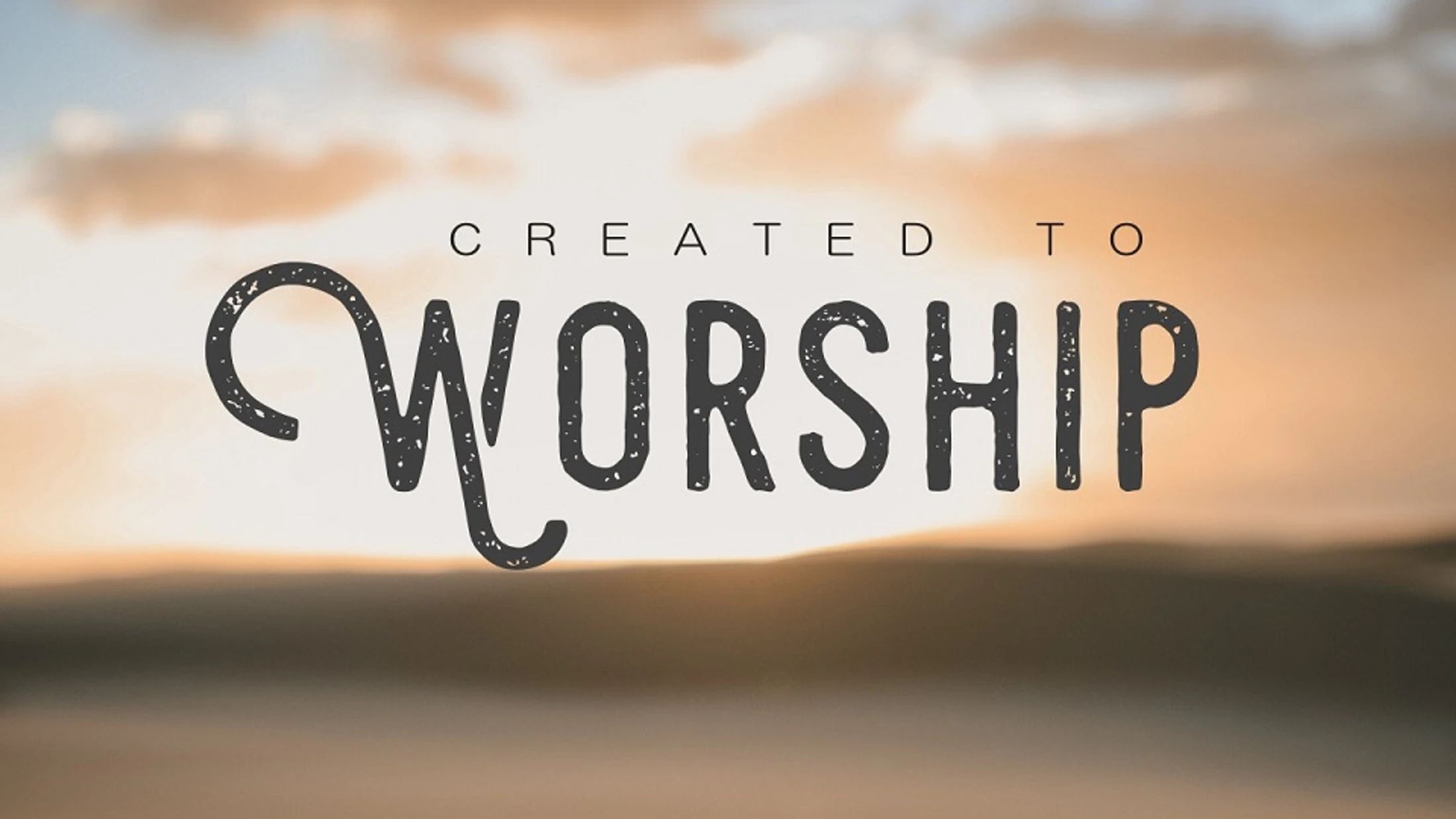 Worship: Telling God You Love Him