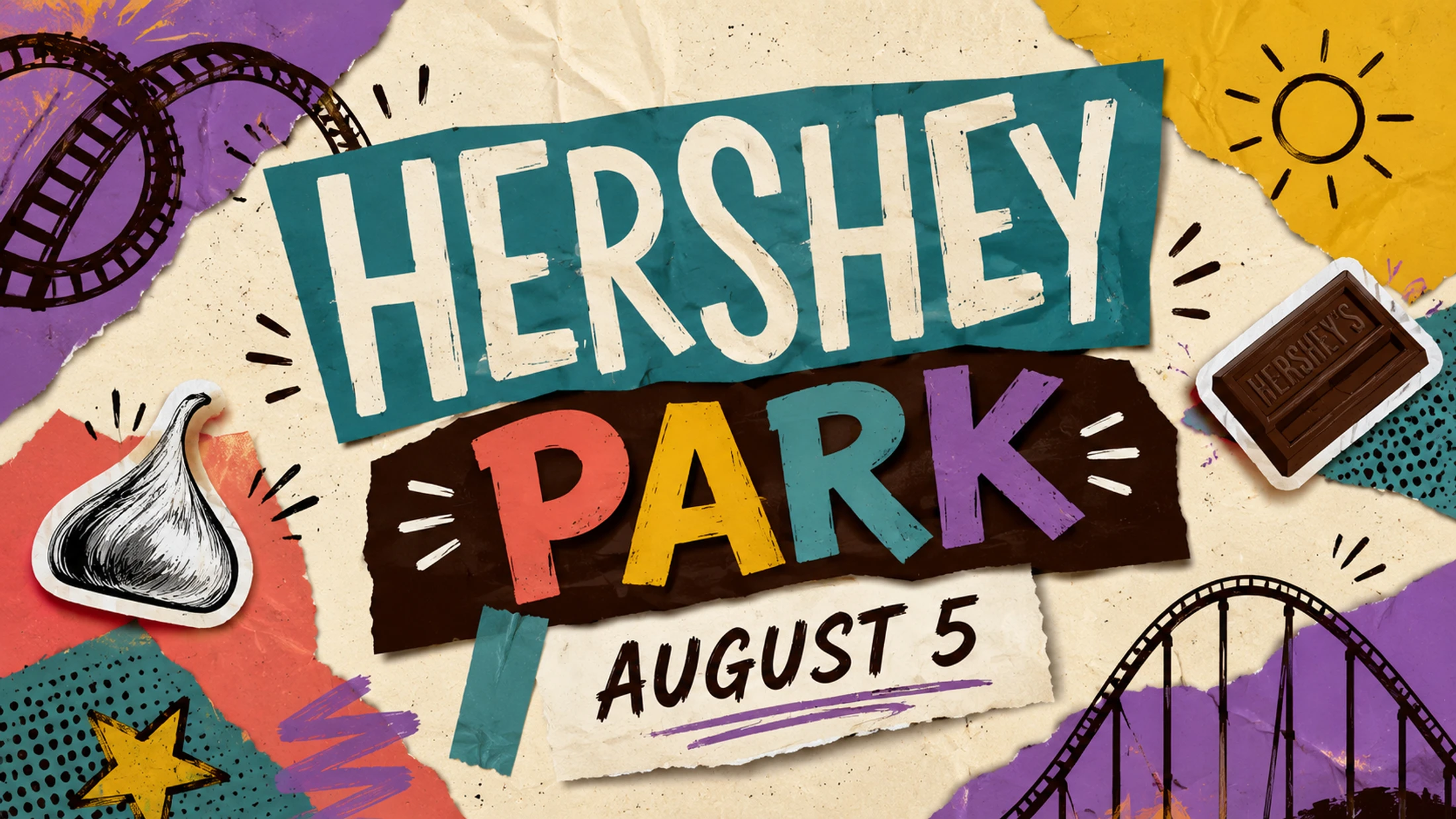 A vibrant collage-style graphic advertising Hershey Park on August 5, featuring illustrations of roller coasters, a Hershey's Kiss, and a chocolate bar.