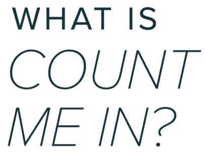 What is Count Me In?