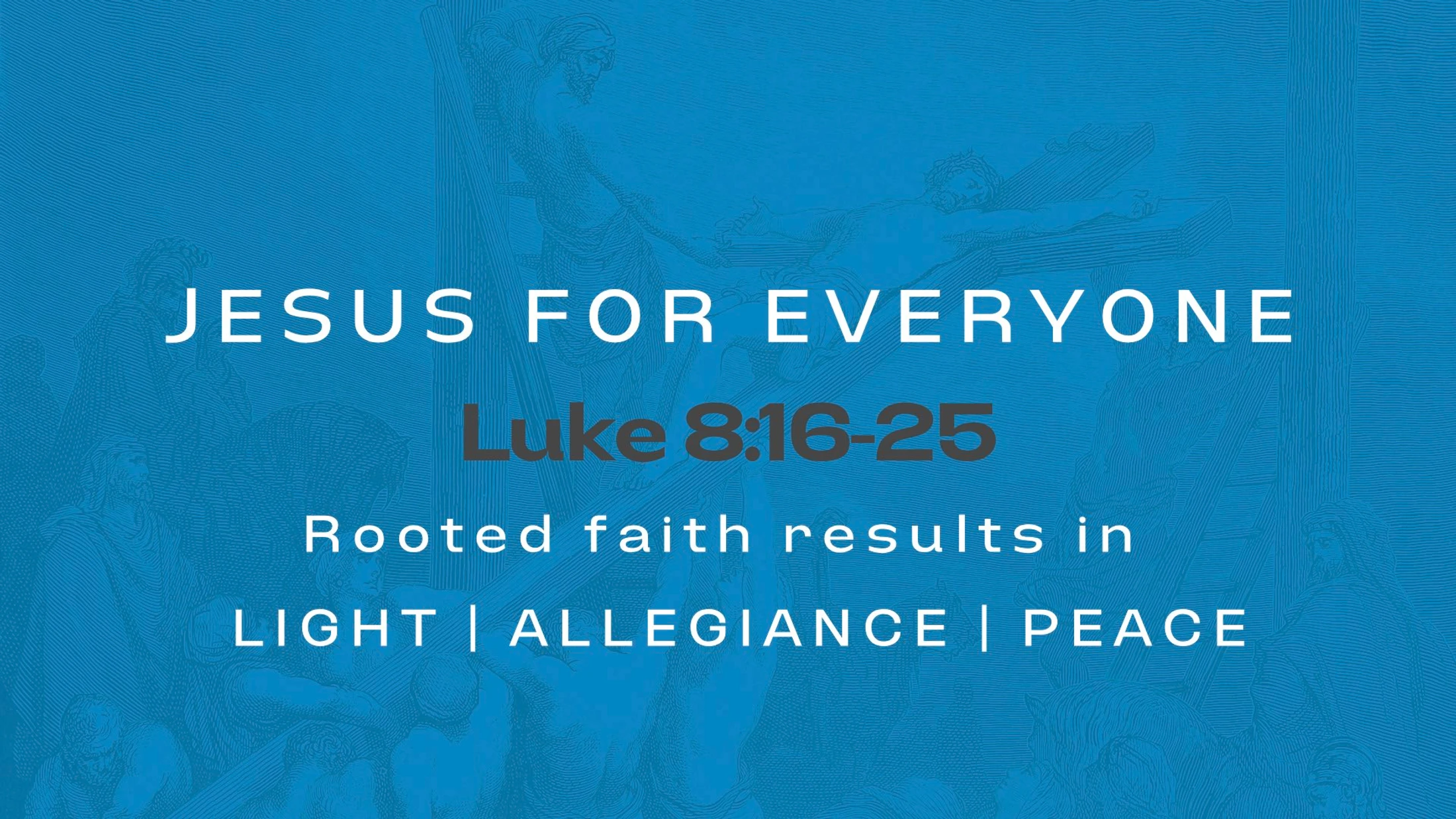 Luke 8:16-25