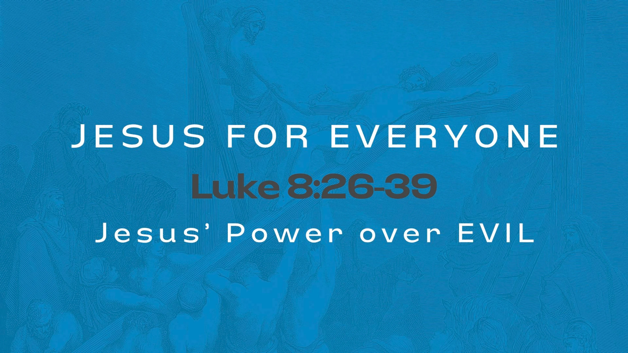 Luke 8:26-39