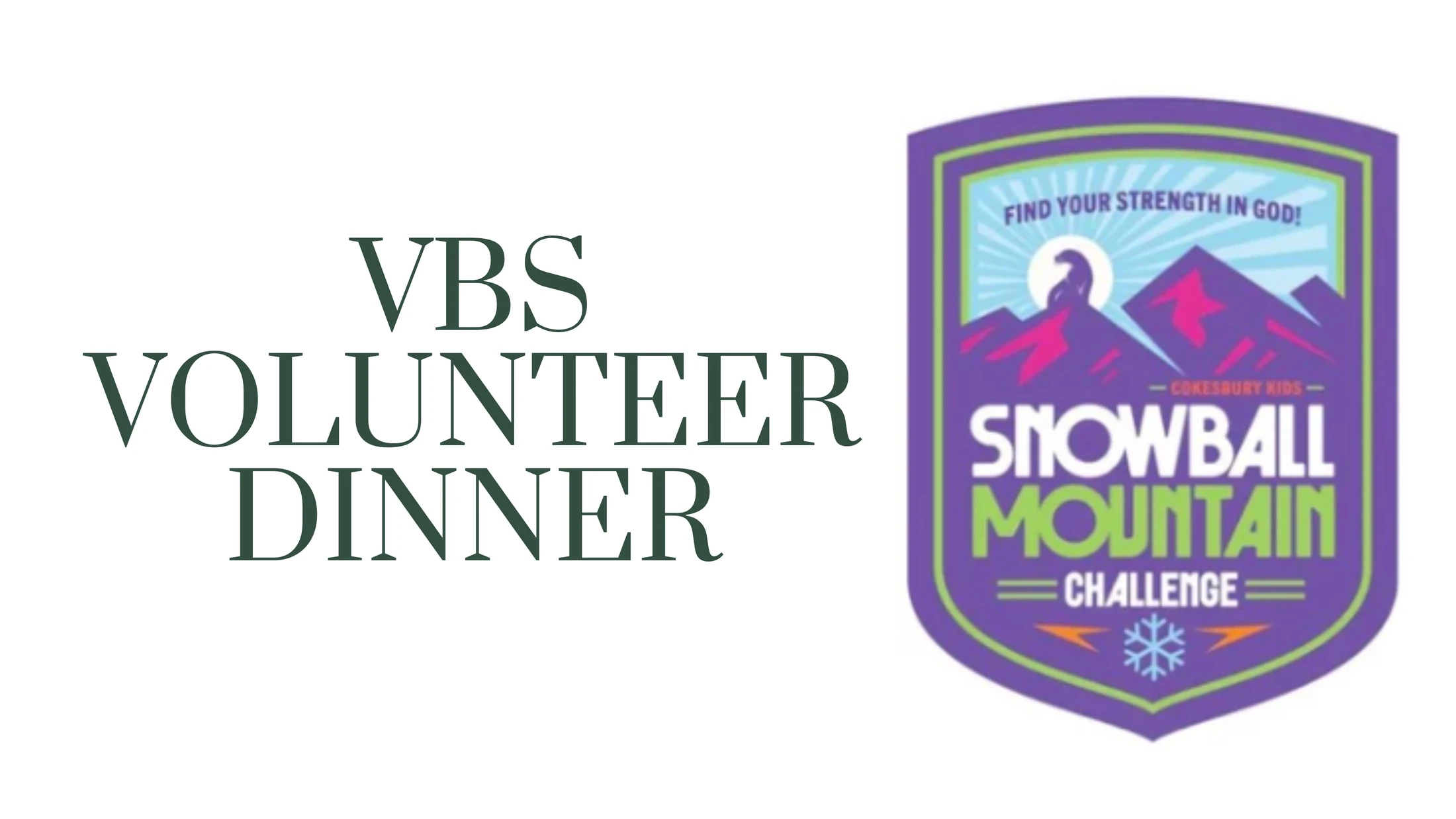 VBS Volunteer Dinner