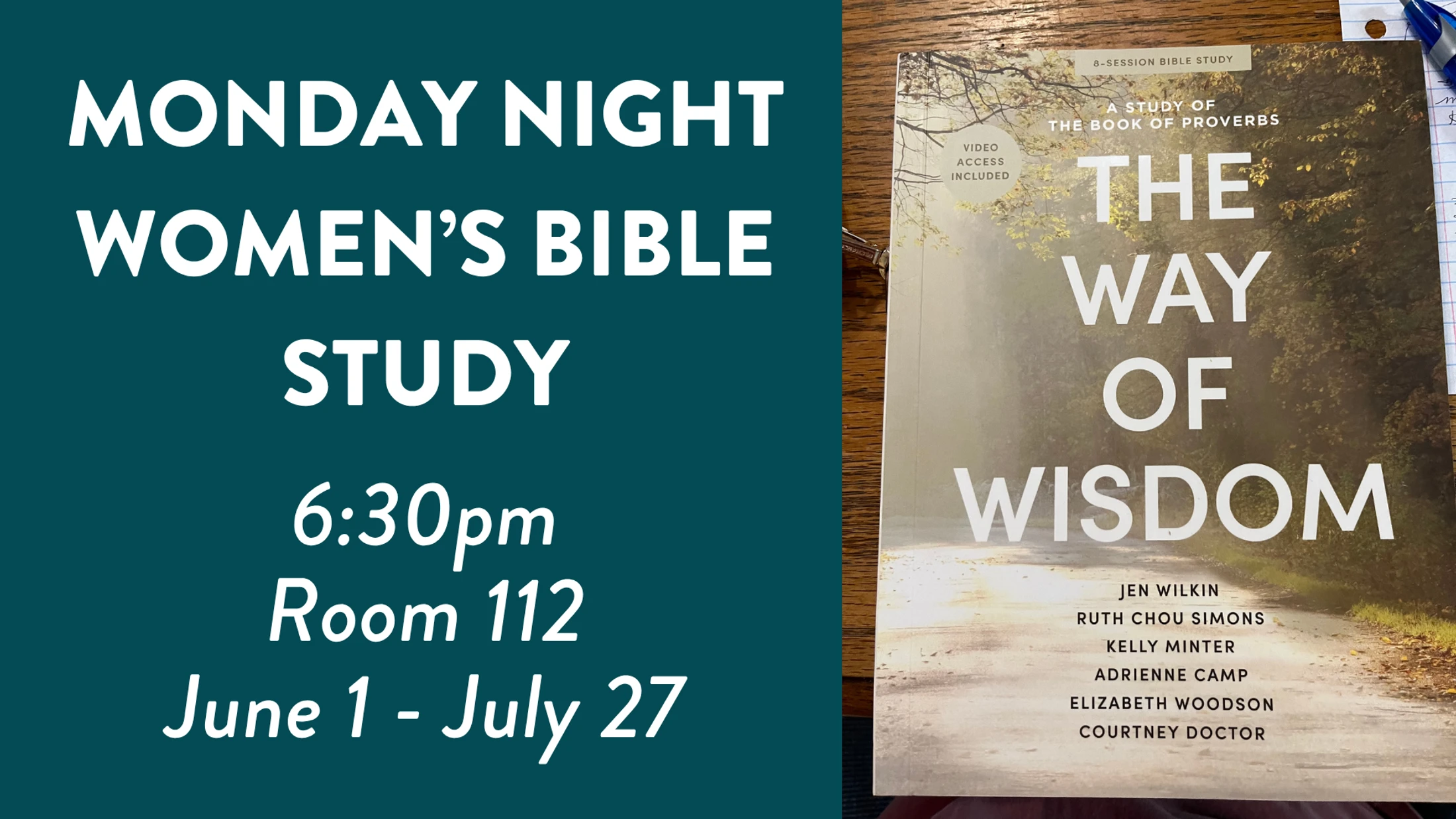 A promotional graphic for a women's Bible study. The left side has event details, and the right shows the book, 'The Way of Wisdom,' a study of Proverbs.