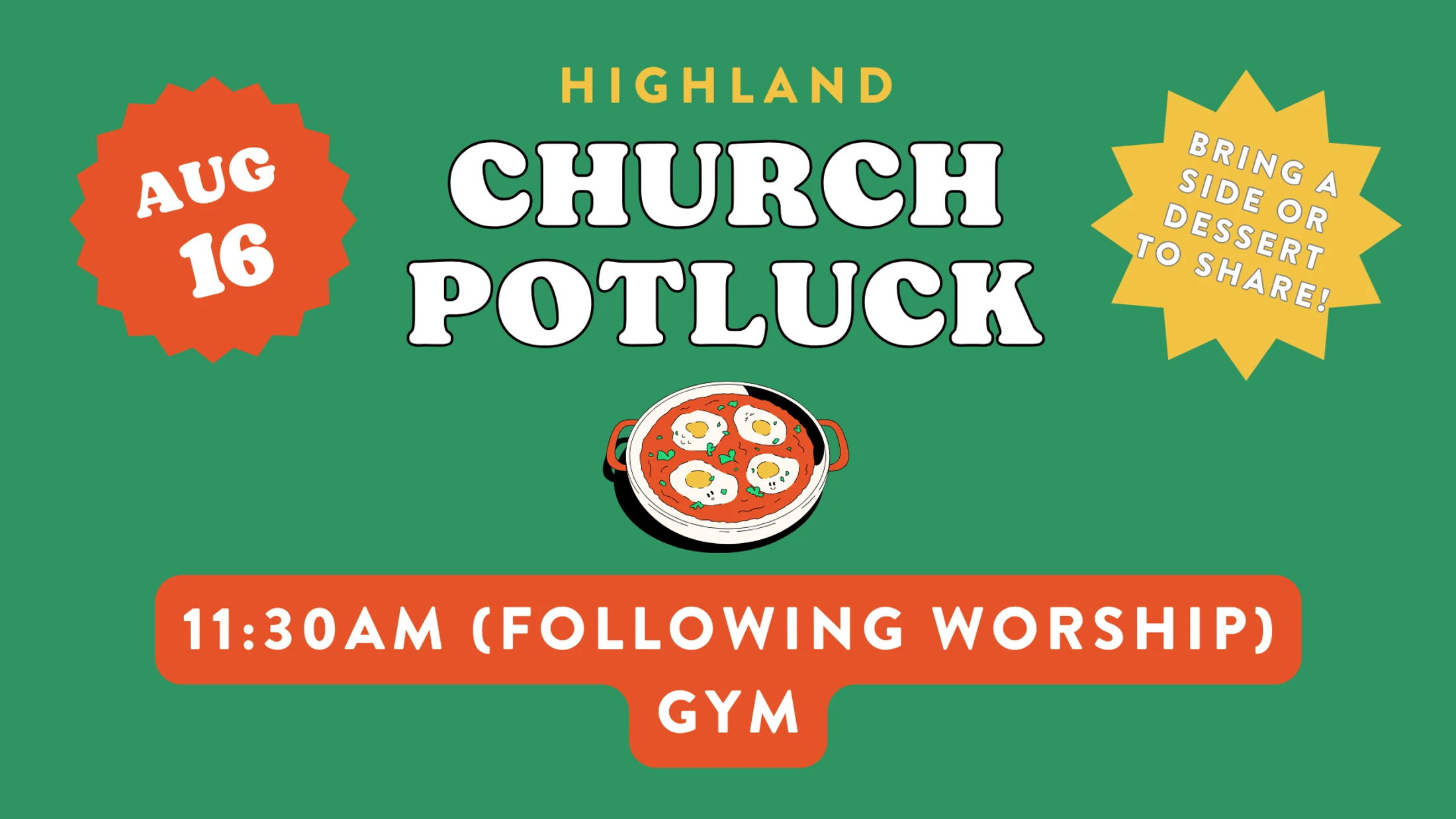 An announcement for the Highland Church Potluck on August 16 at 11:30 AM in the gym, set against a green background with an illustration of a pot of food.