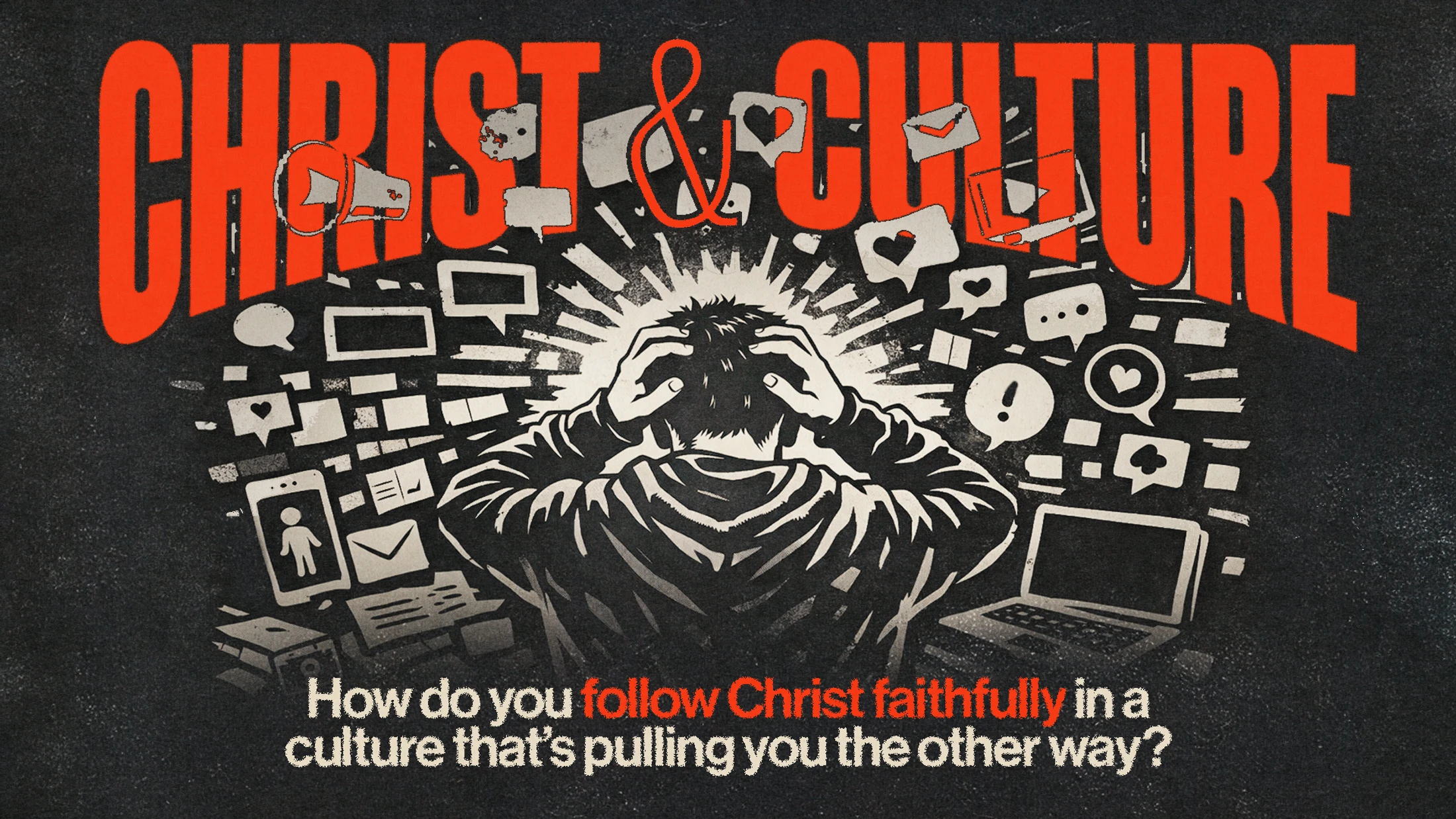 Christ and Culture - Class #1